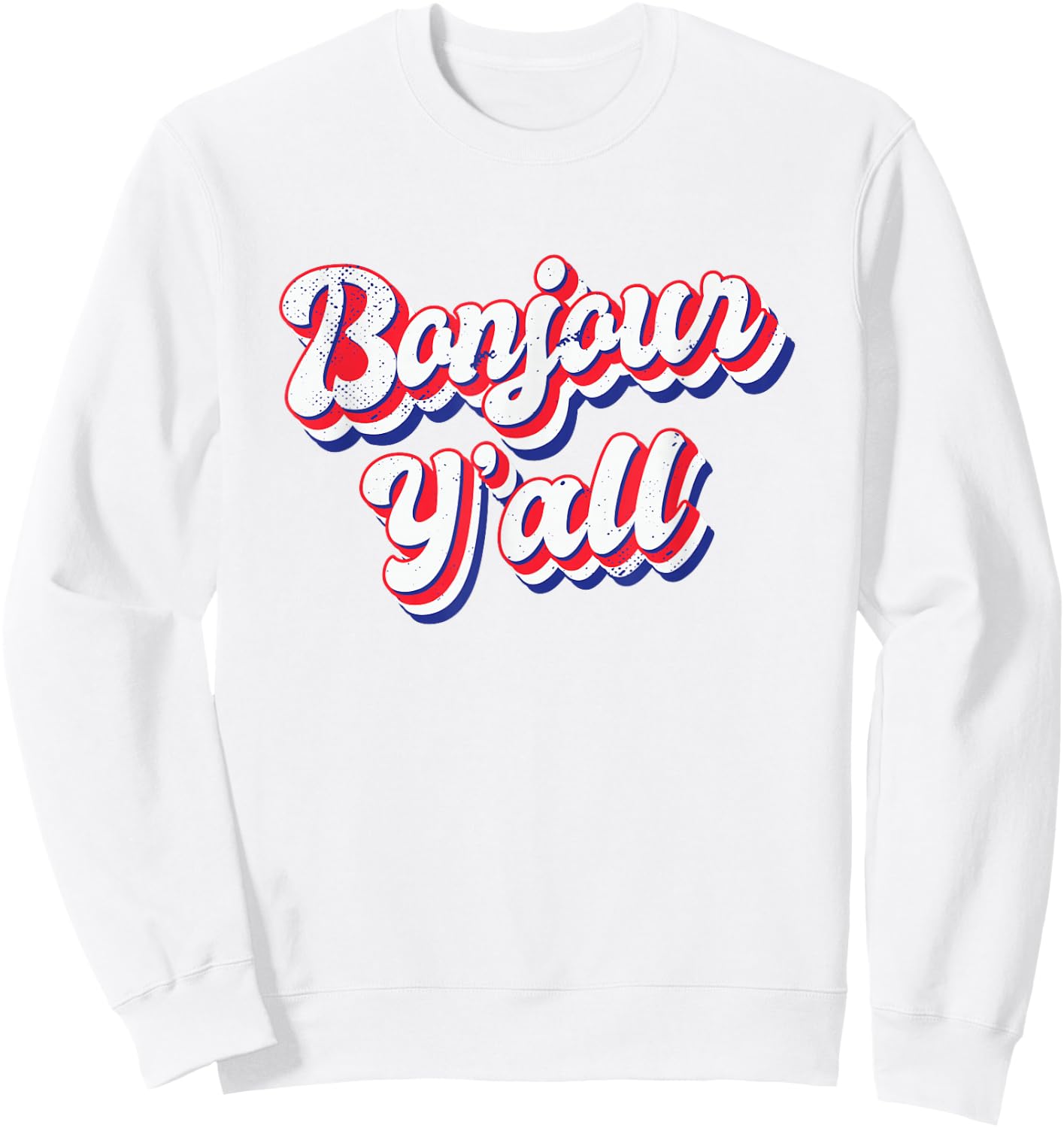 Bonjour Y'all Sweatshirt - Sweatshirt | White