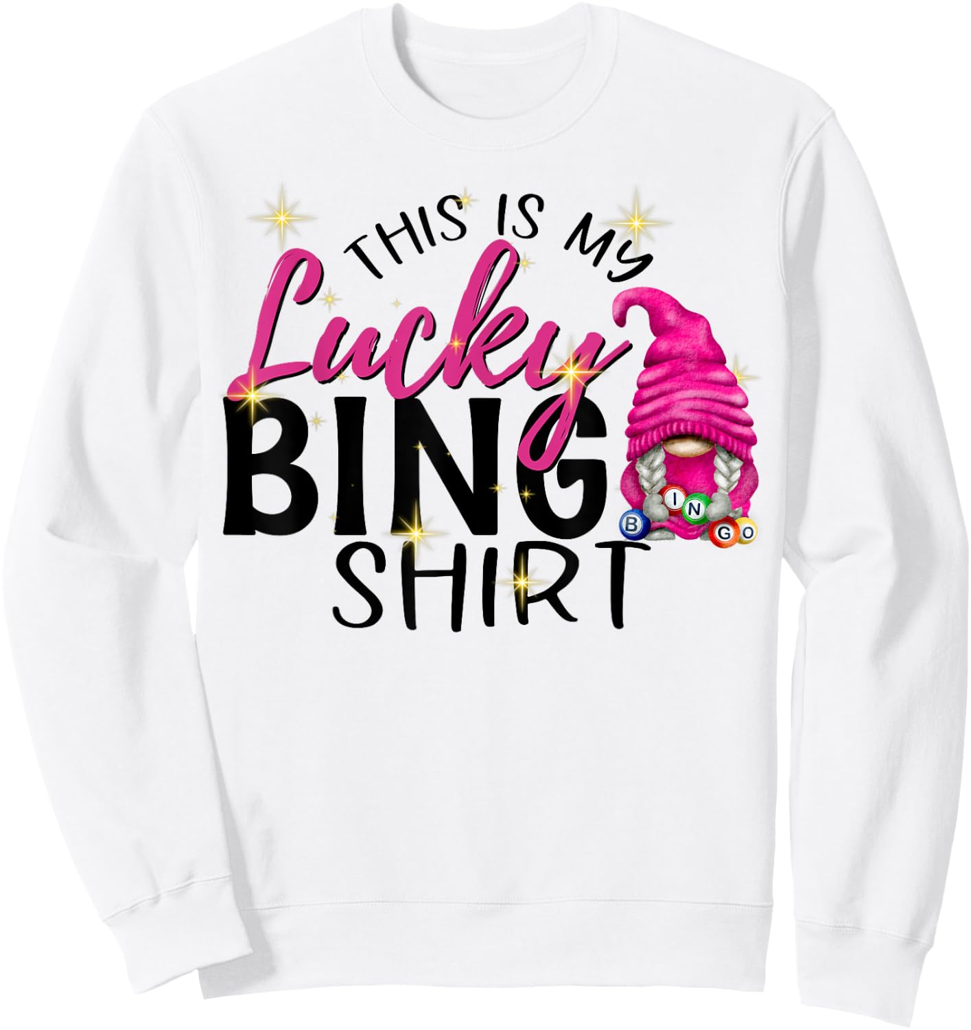 This is My Lucky Bingo Funny Bingo Lover Gnome Sweatshirt - Sweatshirt | White