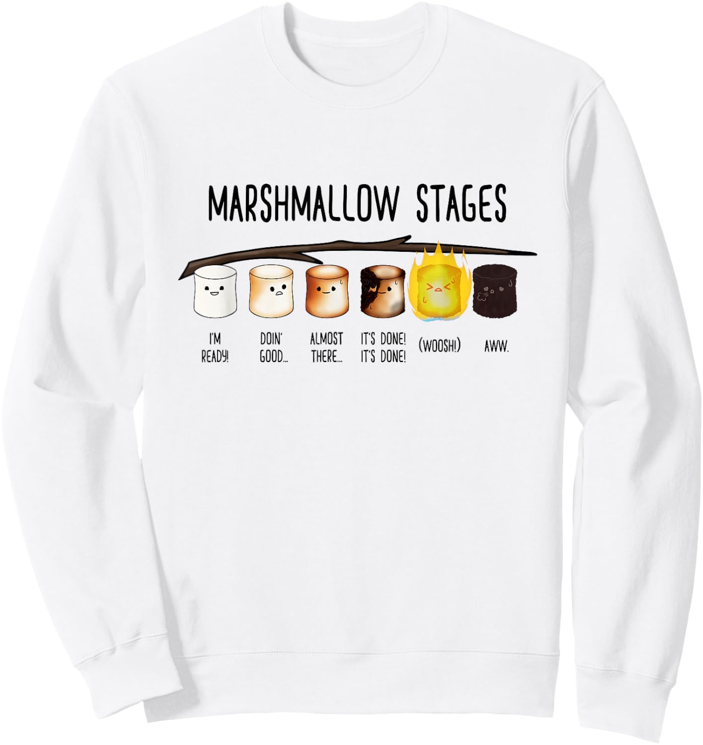 Marshmallow Stages - Kawaii Roasted Toasted Camping Mallows Sweatshirt - Sweatshirt | White