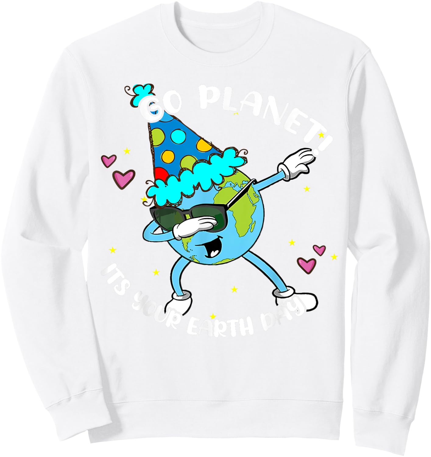 Kids Go Planet Its Your Earth Day Shirt Cute Boy Toddler Sweatshirt - Sweatshirt | White