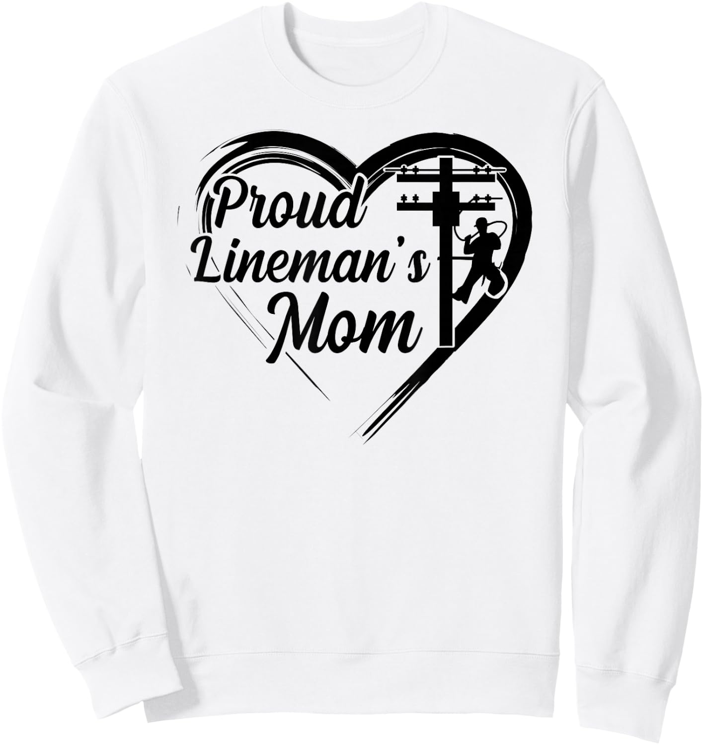 Proud Lineman's Mom Line Mom Of A Lineman Mom Line Mother Sweatshirt - Sweatshirt | White