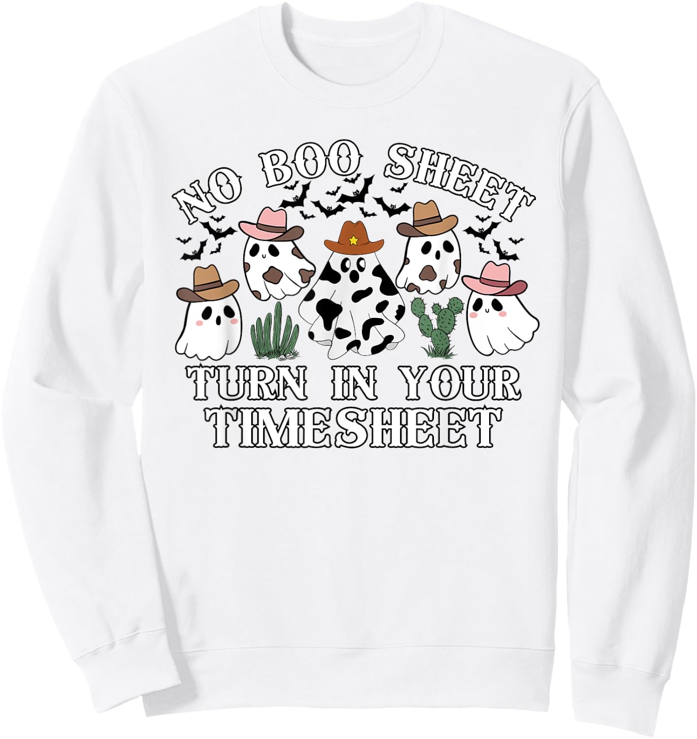 No Boo Sheet Timesheet Funny HR Payroll Halloween Ghosts Sweatshirt - Sweatshirt | White