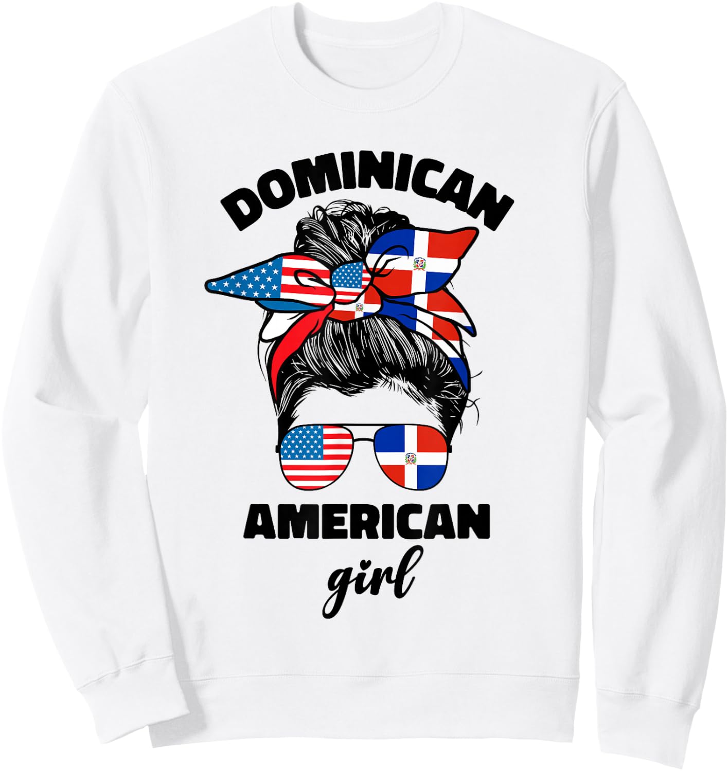 Half Dominican American Dominicana Republic Flag Girl Women Sweatshirt - Sweatshirt | White