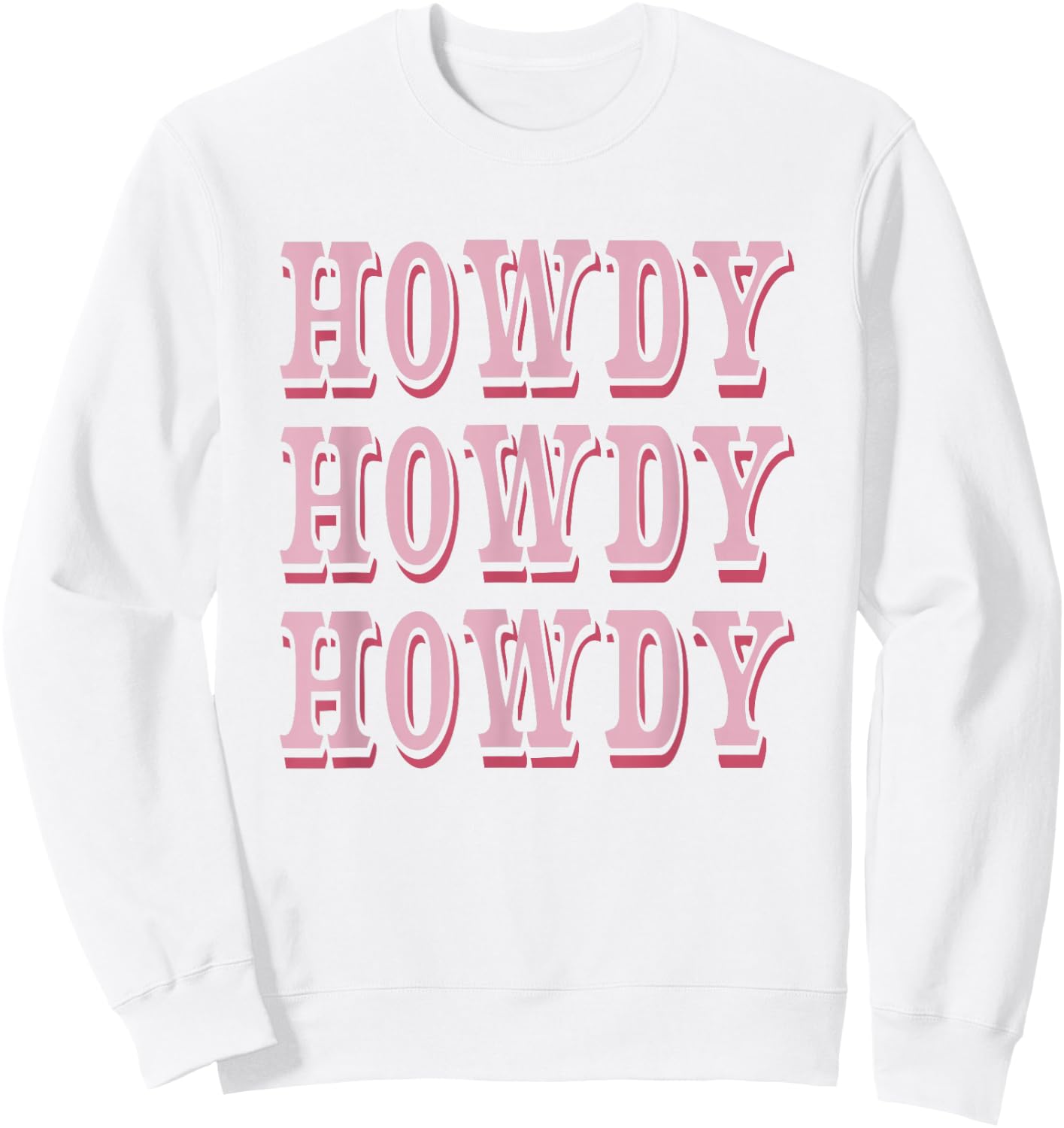 Howdy Preppy Pink Rodeo Western Country Southern Cowgirl Sweatshirt - Sweatshirt | White