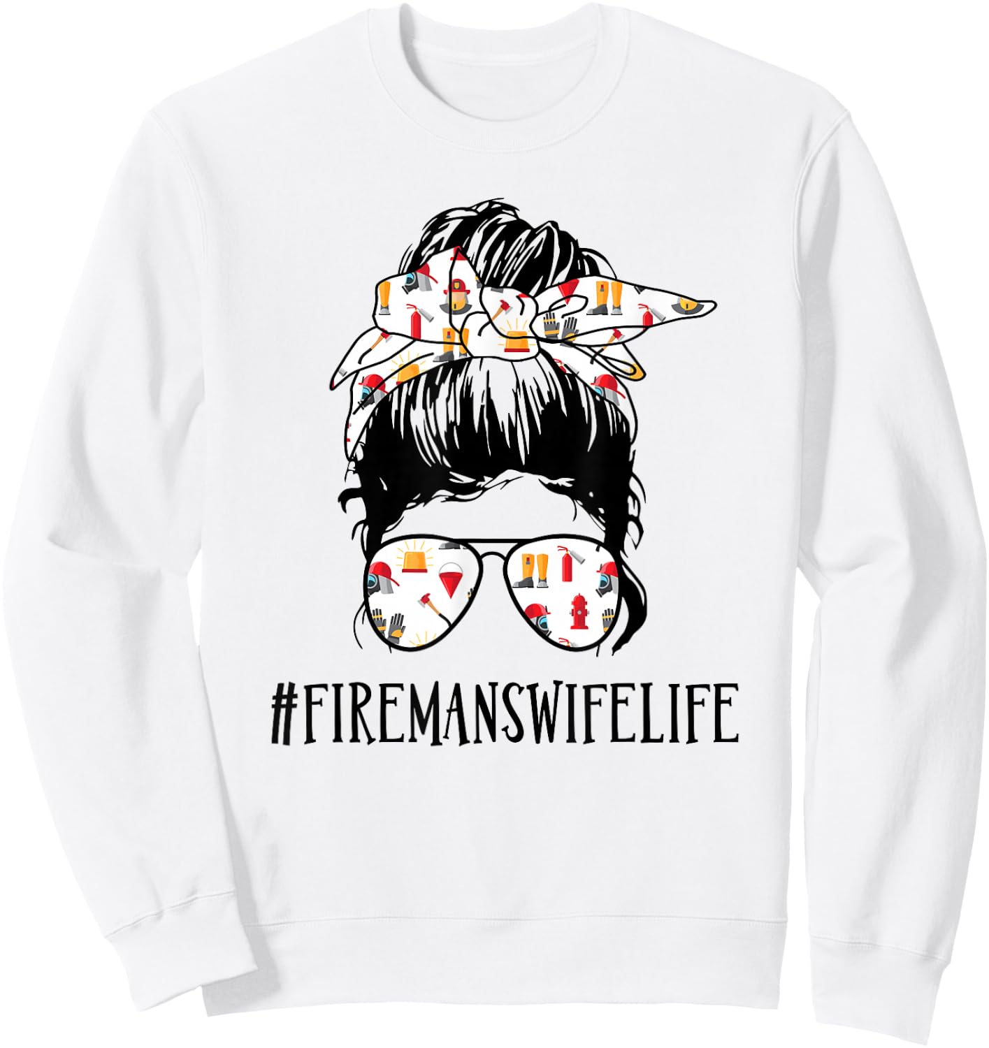 Fireman's Wife Life Messy Bun Girl Sweatshirt - Sweatshirt | White