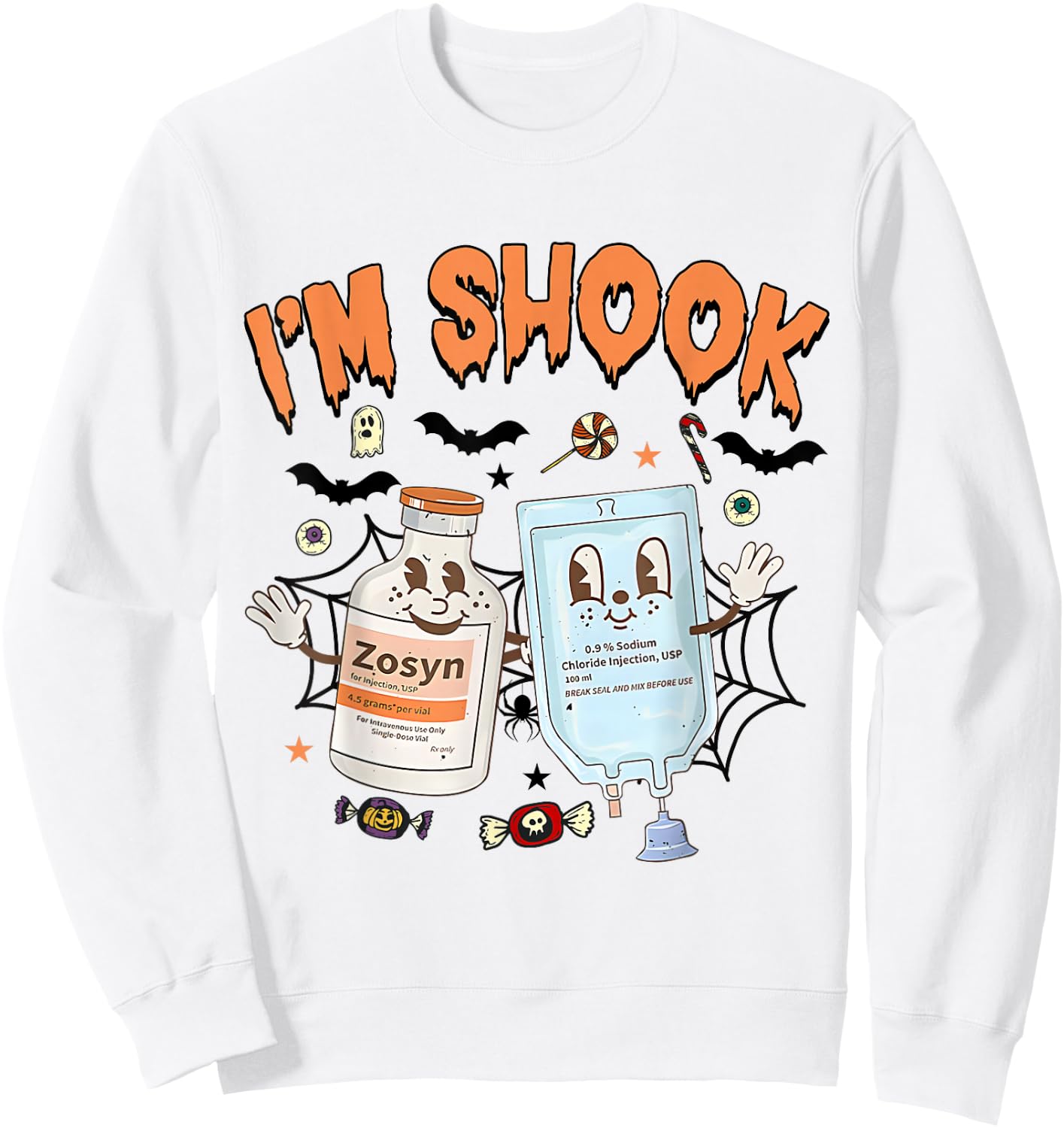 Funny Zosyn I'm In Shook Halloween Spooky ICU ER Nurses Week Sweatshirt - Sweatshirt | White