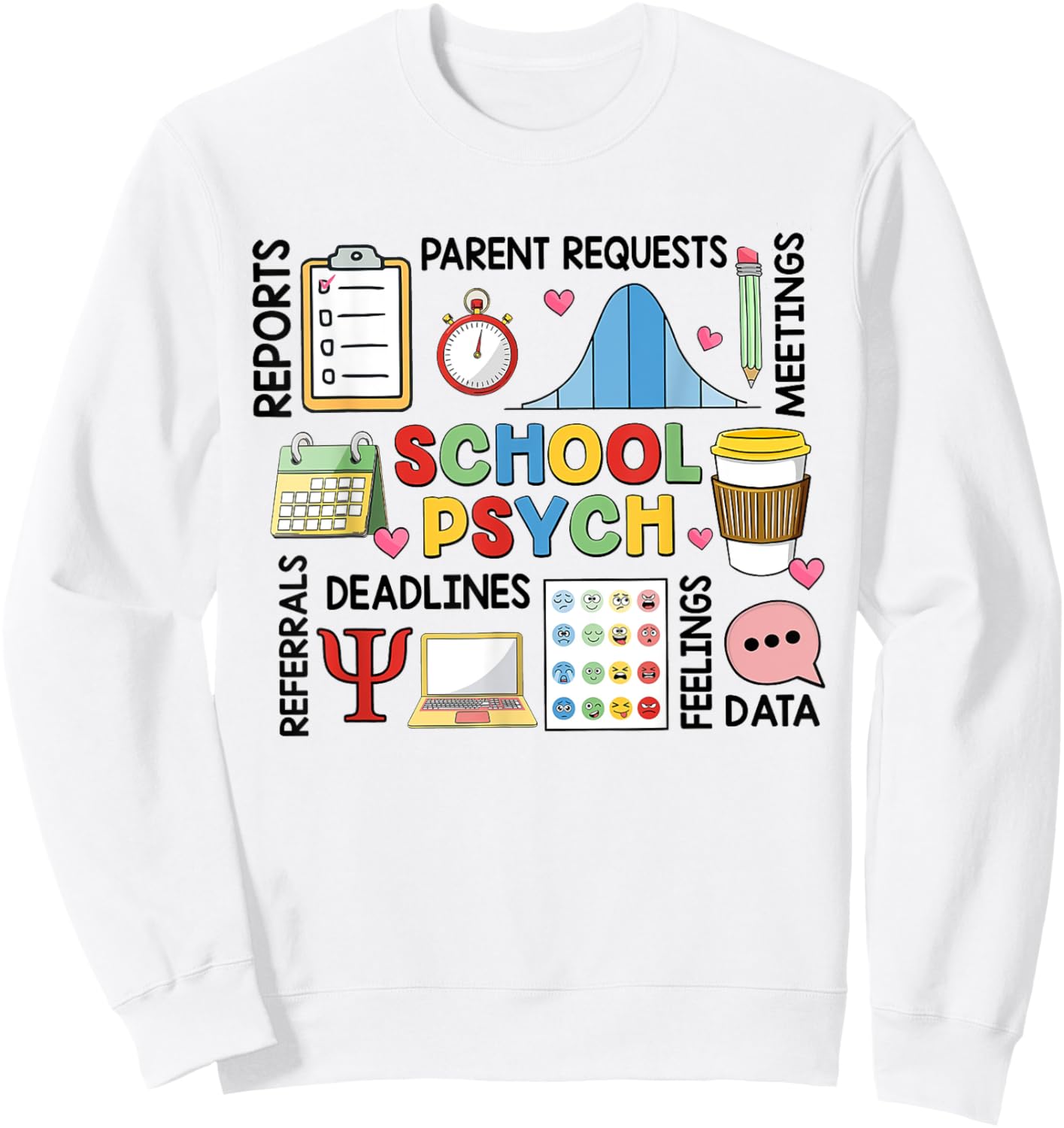 Funny School Psychologist Psychology Teacher Appreciation Sweatshirt - Sweatshirt | White