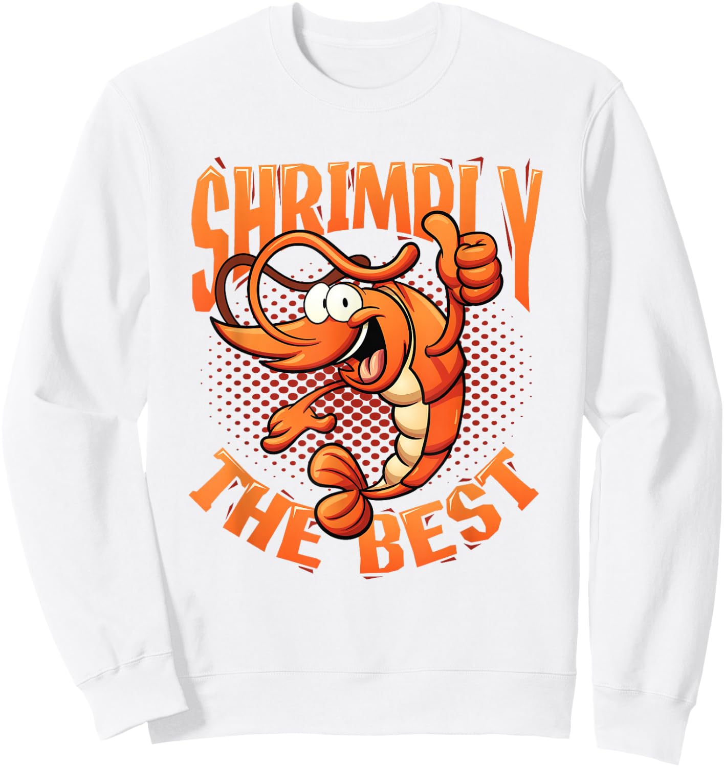 Shrimply The Best Aquarist Shrimp Farmer Sweatshirt - Sweatshirt | White
