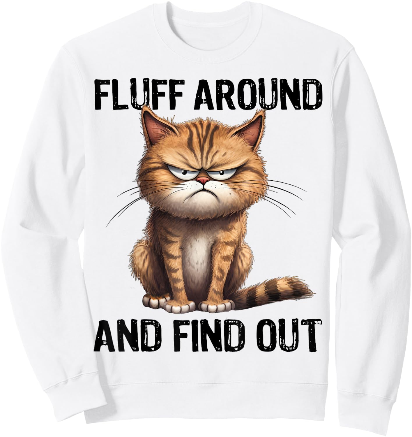 Fluff Around And Find Out Funny Black Cat Lover Cat Mom Women Kids Sweatshirt - Sweatshirt | White