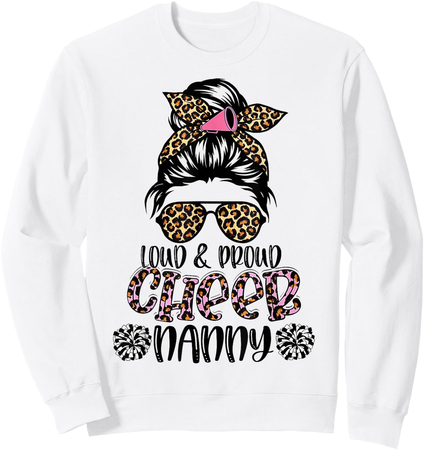 Loud And Proud Cheer Nanny Leopard Mother's Day Sweatshirt - Sweatshirt | White