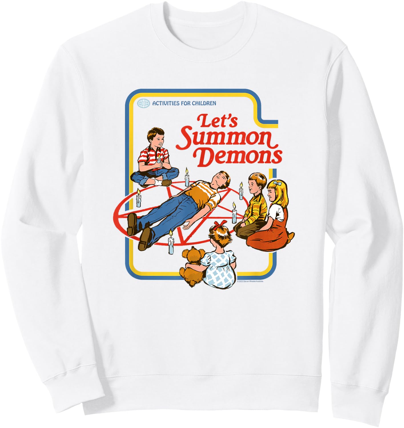 Steven Rhodes Let's Summon Demons Pentagram Retro Dark Humor Sweatshirt - Sweatshirt | White