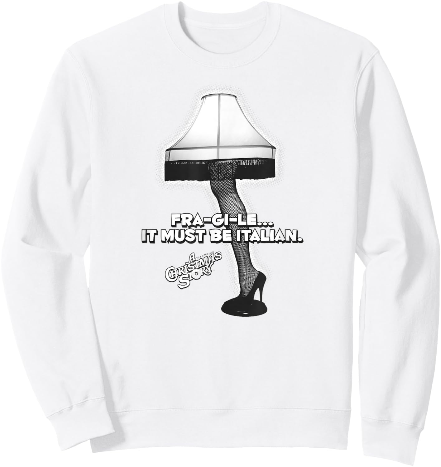 A Christmas Story Fra-gi-le Italian Leg Lamp Holiday Sweatshirt - Sweatshirt | White