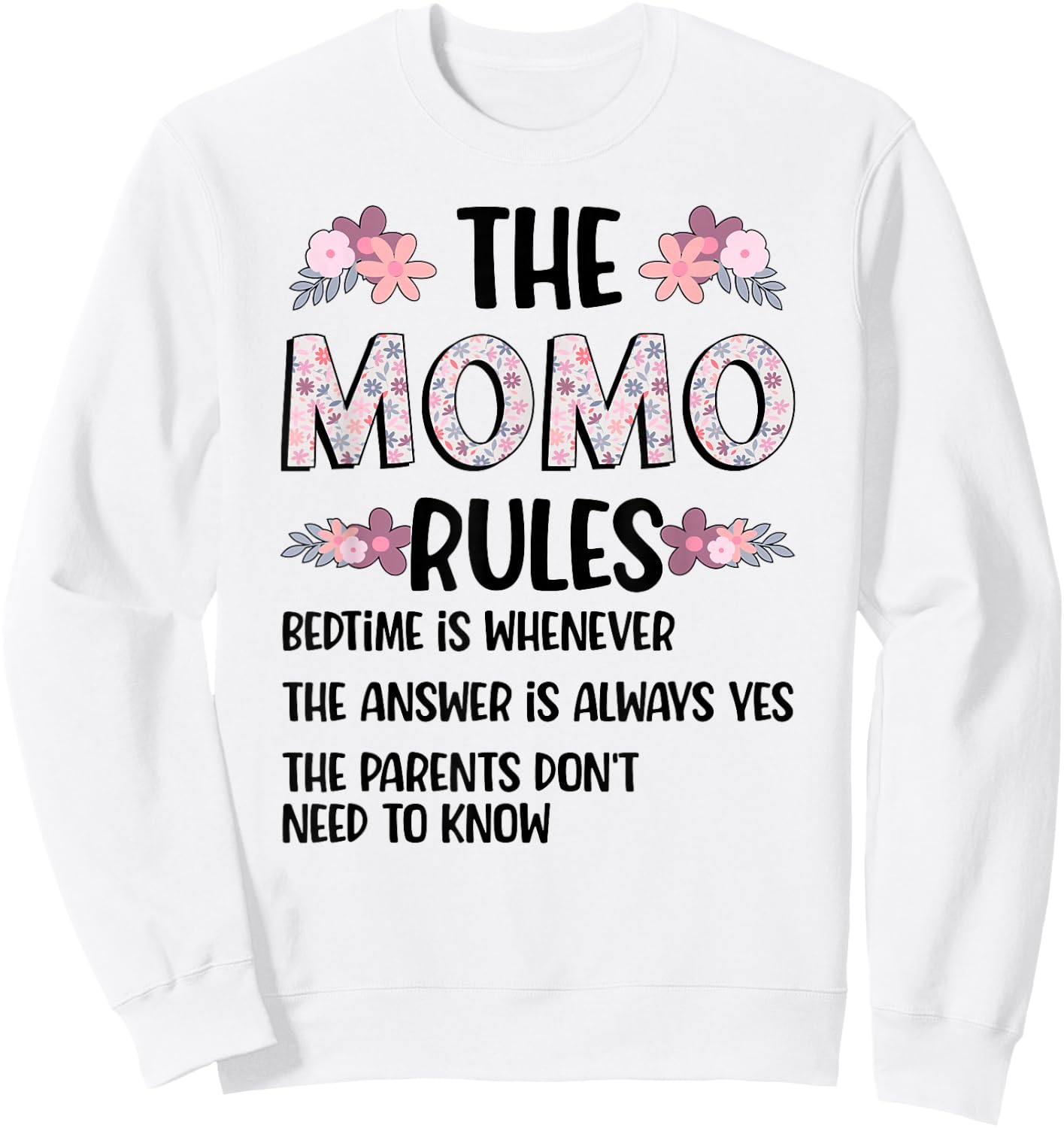 Momo Grandma Rules Momo Grandmother Sweatshirt - Sweatshirt | White