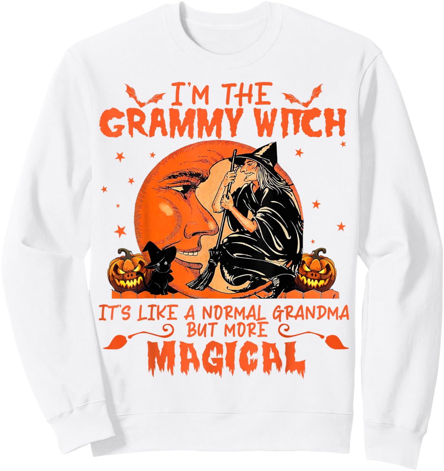 I'm The Grammy Witch It's Like A Normal Grandma Sweatshirt - Sweatshirt | White