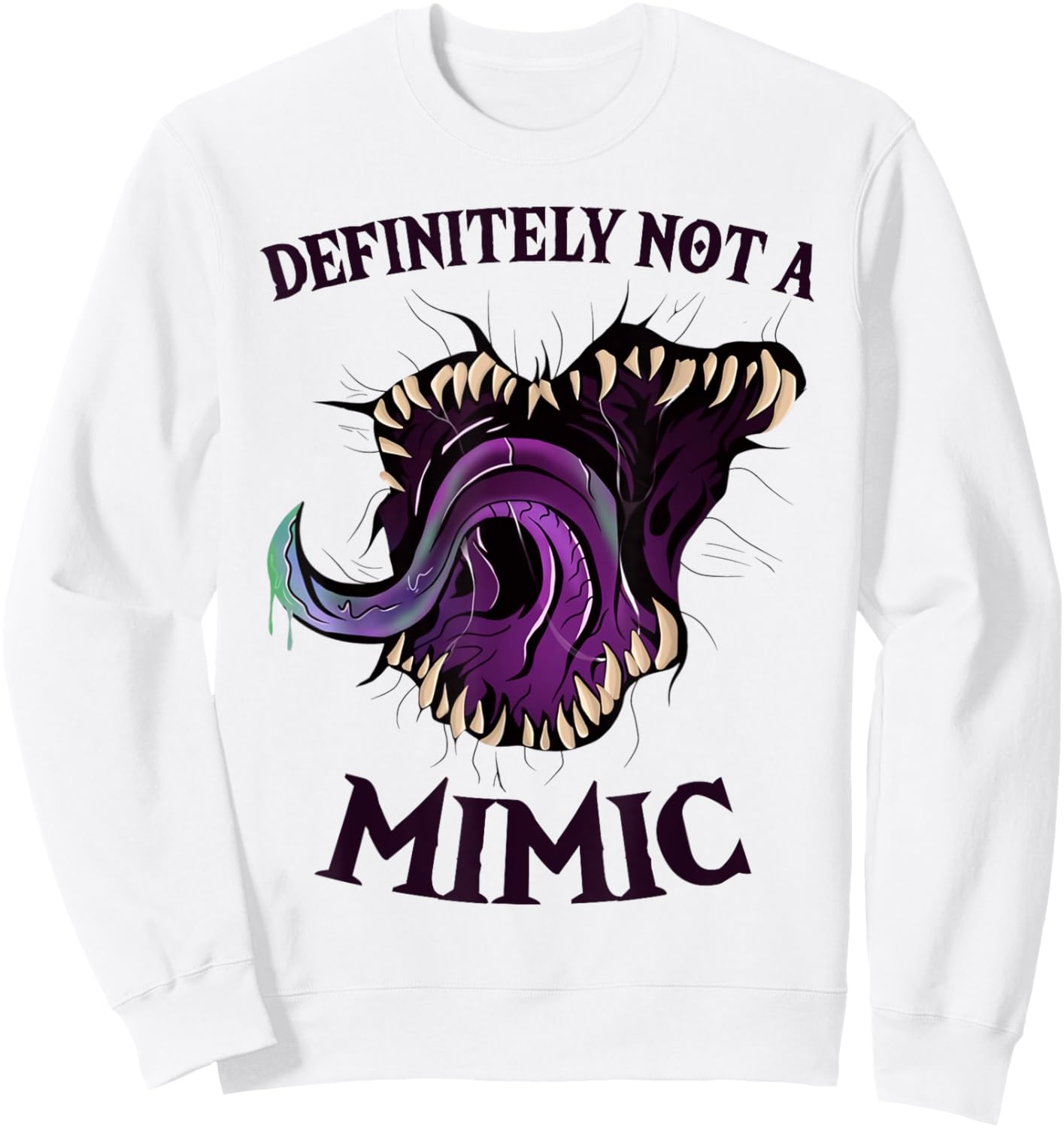 Roleplaying Dice Gamer Definitely Not A Mimic Sweatshirt - Sweatshirt | White
