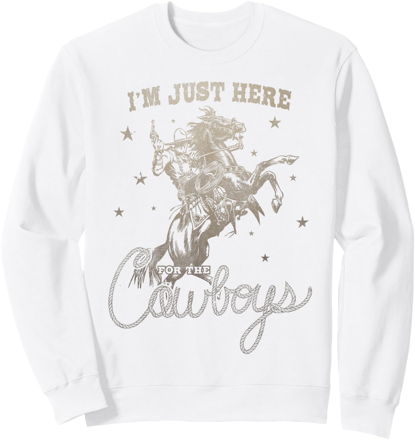 I'm Just Here For The Cowboys vintage Western Horse Sweatshirt - Sweatshirt | White