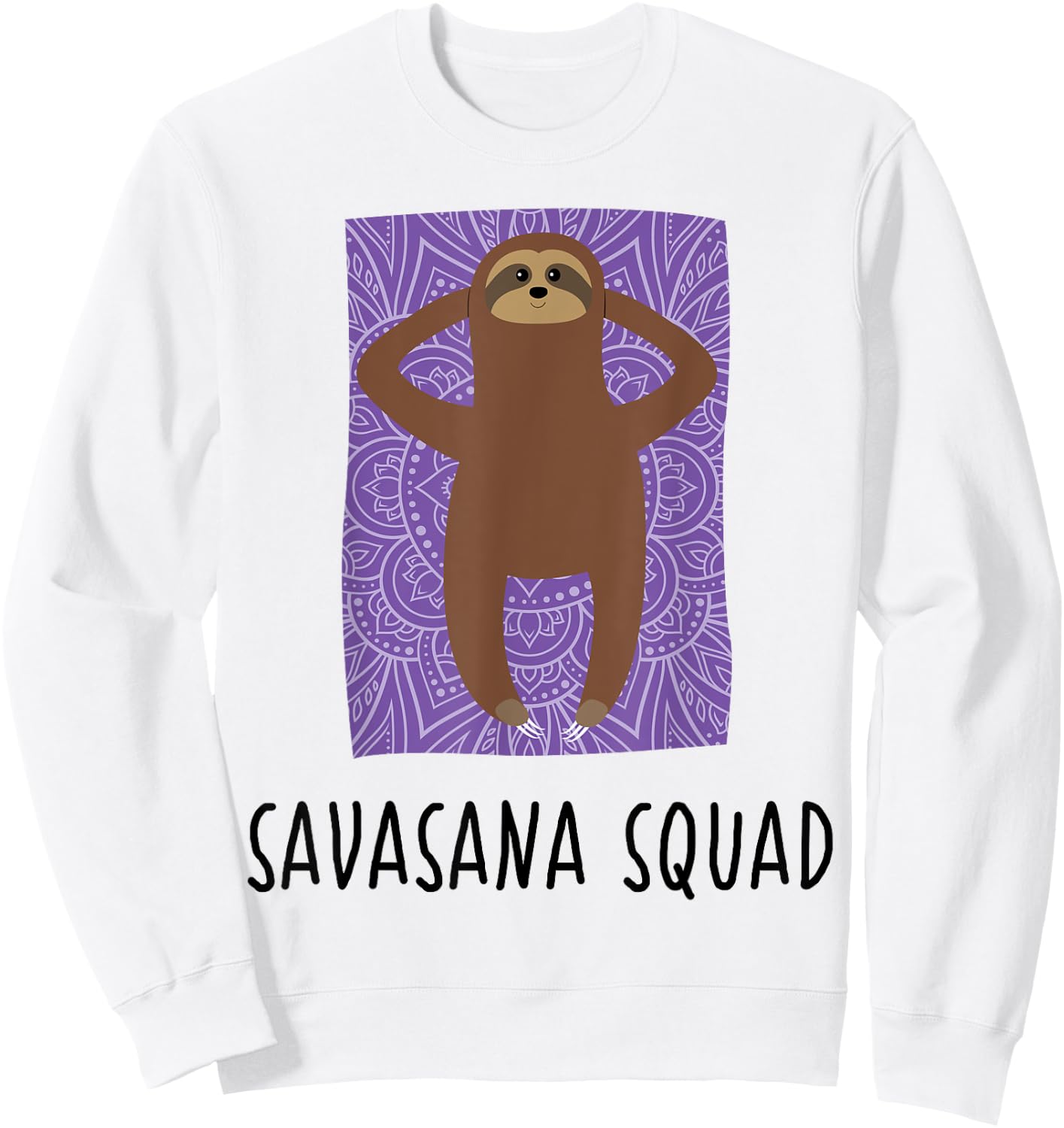 Savasana Squad Shirt | Practicioner Instructor Sloth Yoga Sweatshirt - Sweatshirt | White