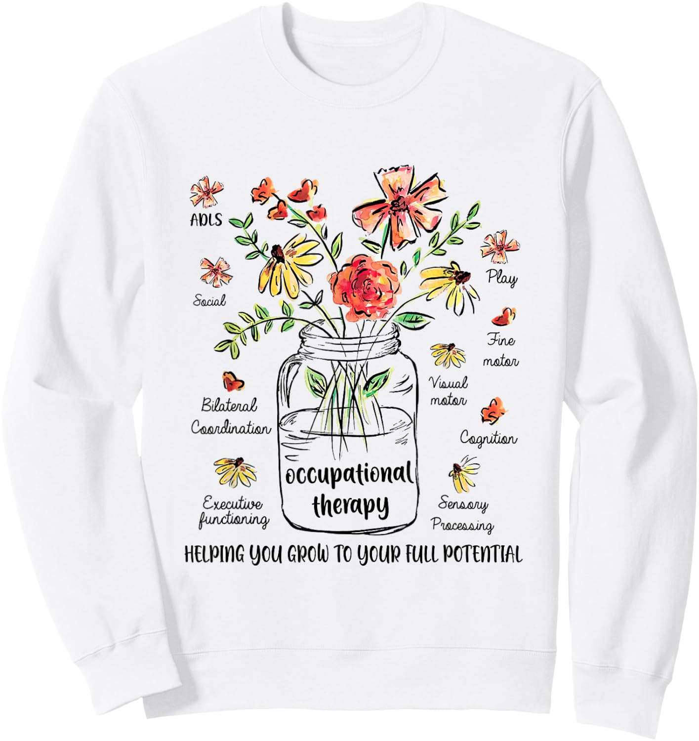 Retro Floral OT Occupational Therapist OT therapy women Sweatshirt - Sweatshirt | White