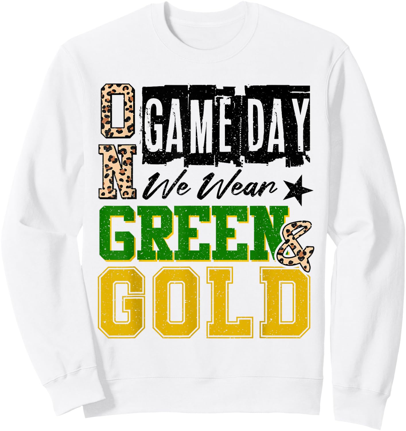 On Gameday Football We Wear Green And Gold School Spirit Sweatshirt - Sweatshirt | White