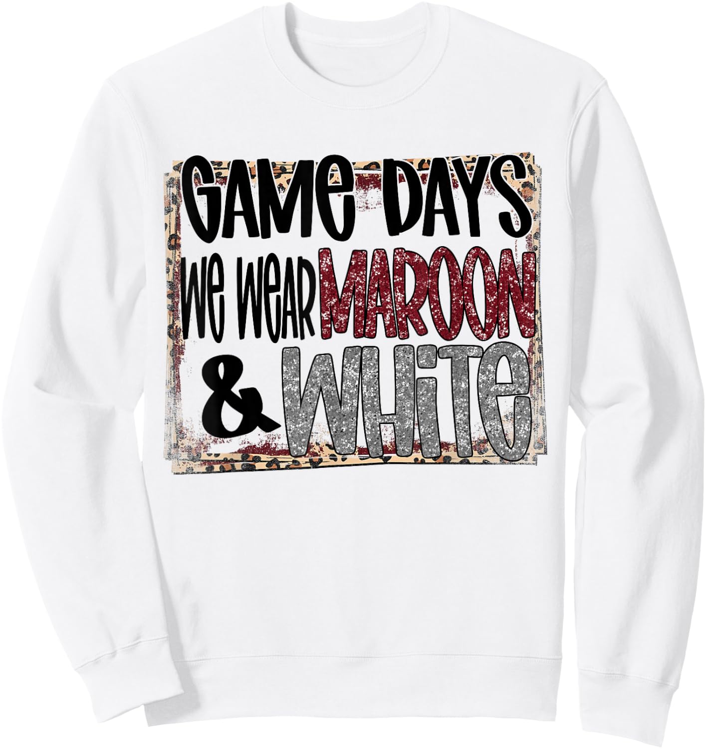 On Gameday Football We Wear Maroon and White School Spirit Sweatshirt - Sweatshirt | White