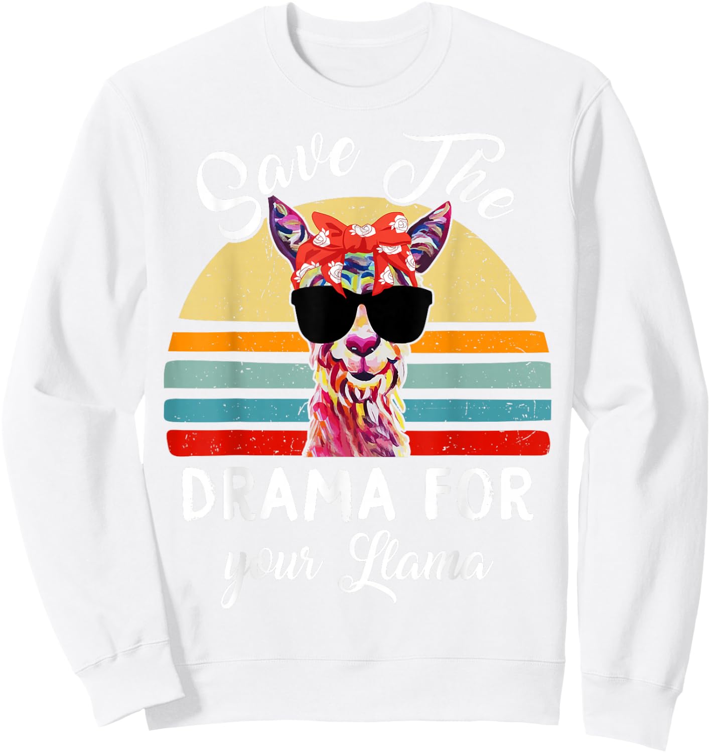 Mama-Llama Save The Drama for Your Llama-Shirt Women Funny Sweatshirt - Sweatshirt | White
