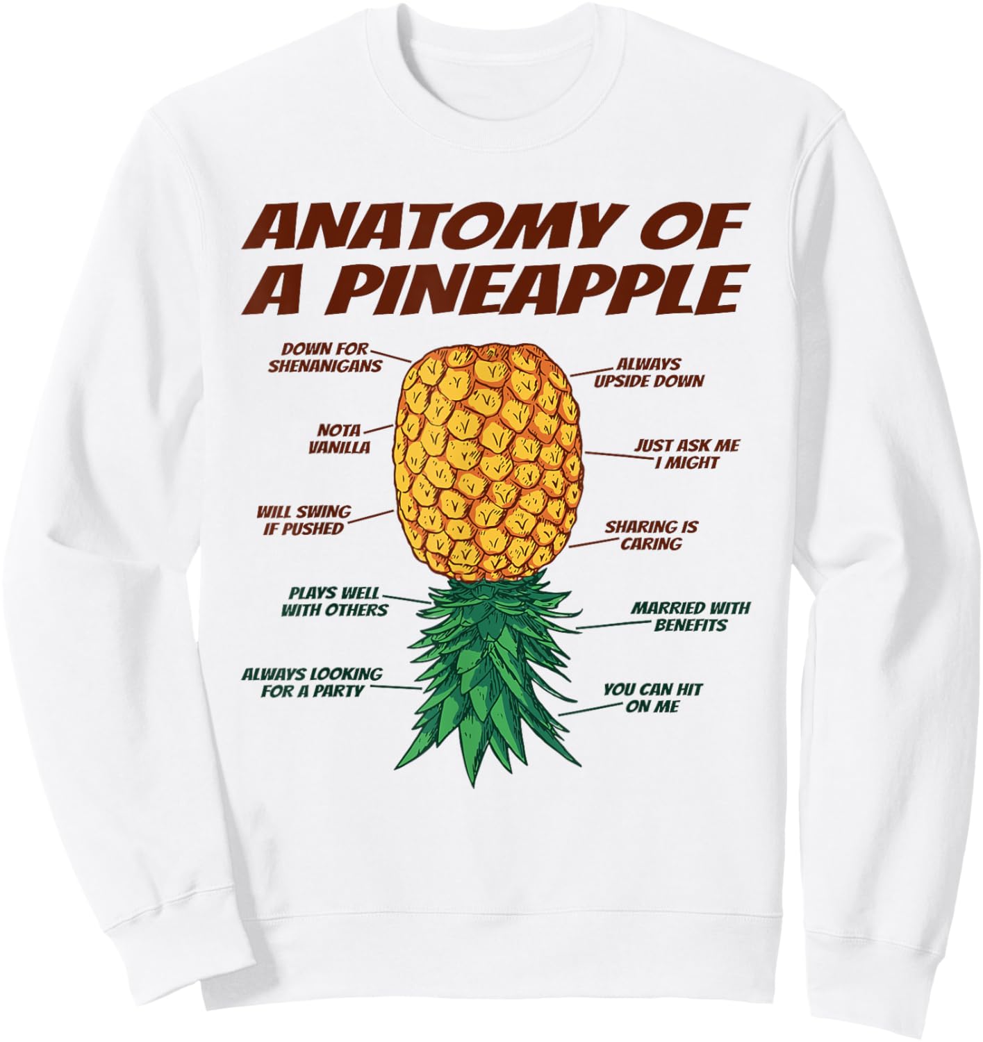 Anatomy Of A Pineapple - Upside Down Pineapple Swinger Sweatshirt - Sweatshirt | White