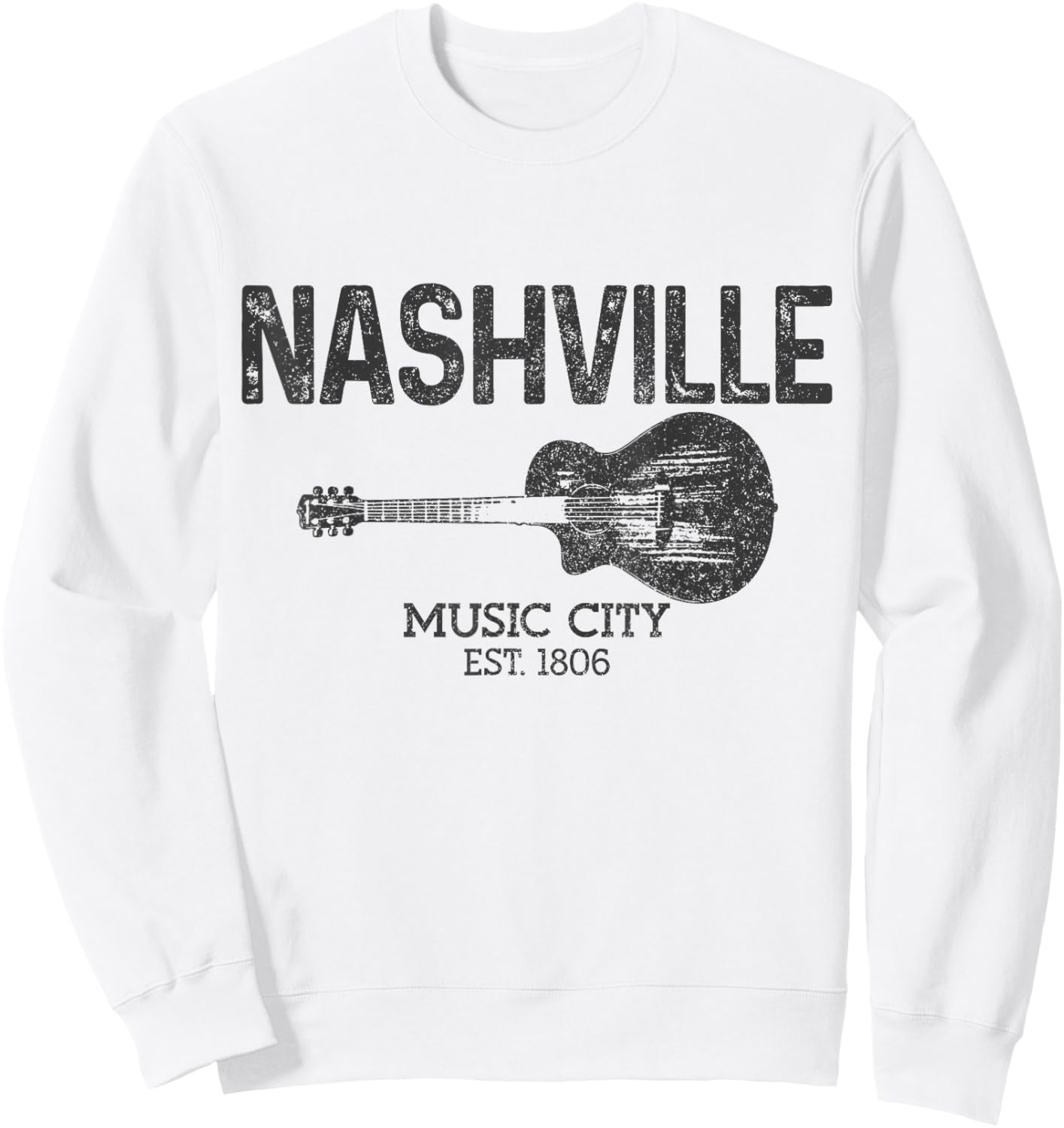 Nashville Est 1806 Guitar Vintage Country Music City Sweatshirt - Sweatshirt | White