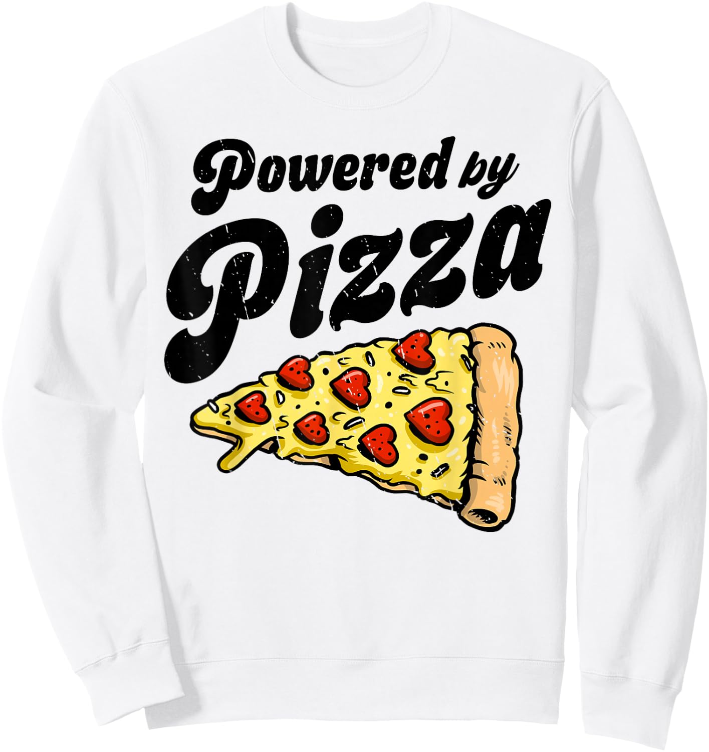 Powered by Pizza Funny Women Men Boys Girls Italian Food Sweatshirt - Sweatshirt | White