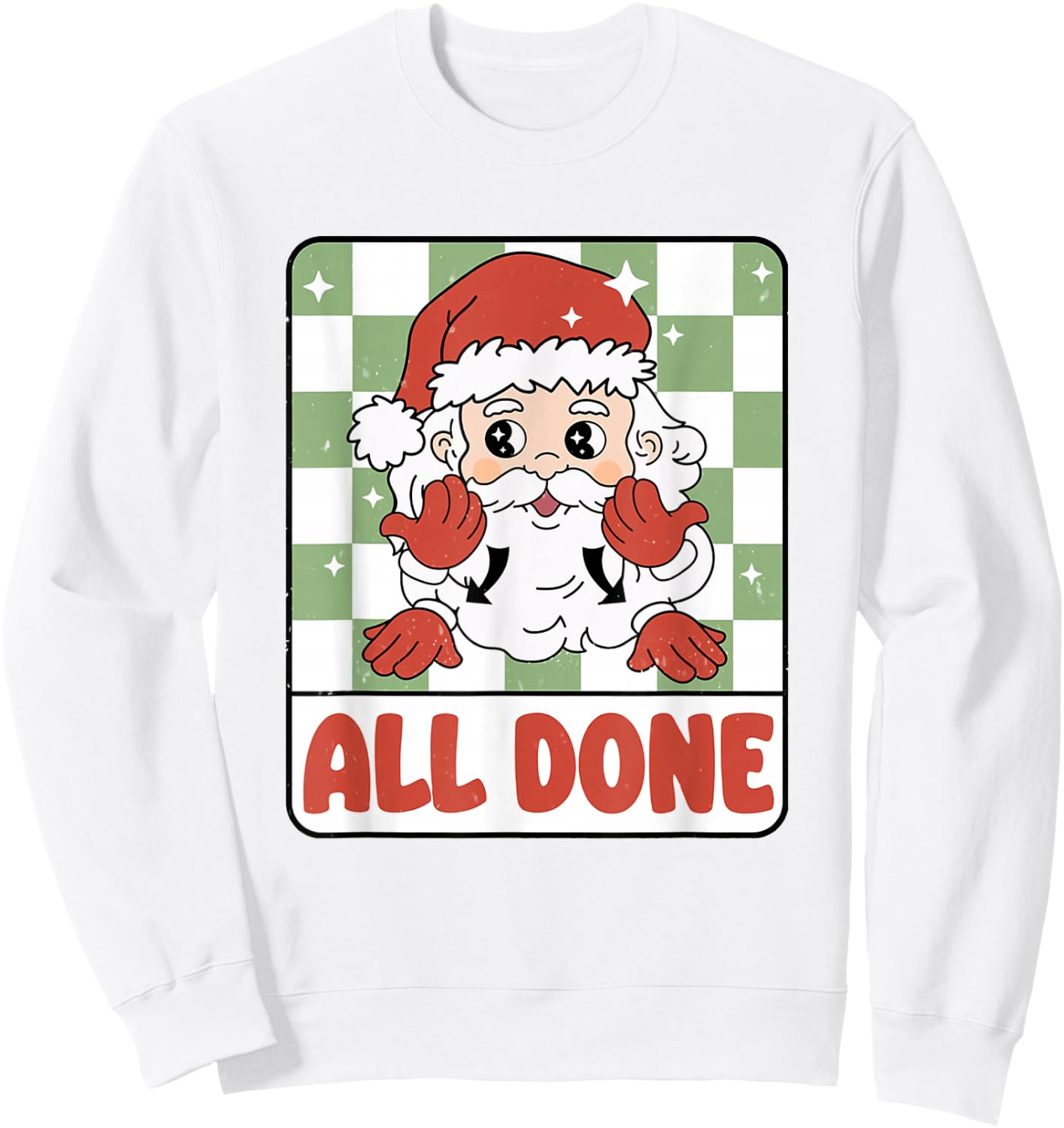 Retro Speech Therapy Christmas SLP All Done Sign Language Sweatshirt - Sweatshirt | White