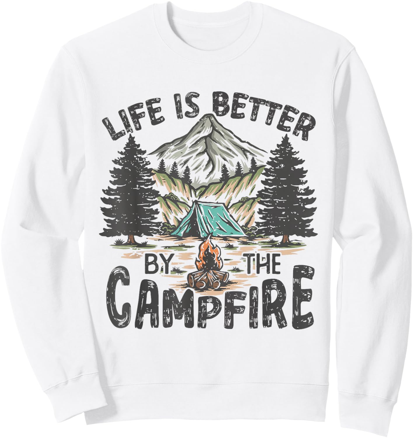 Vintage Retro Life is Better Around The Campfire Camping Sweatshirt - Sweatshirt | White