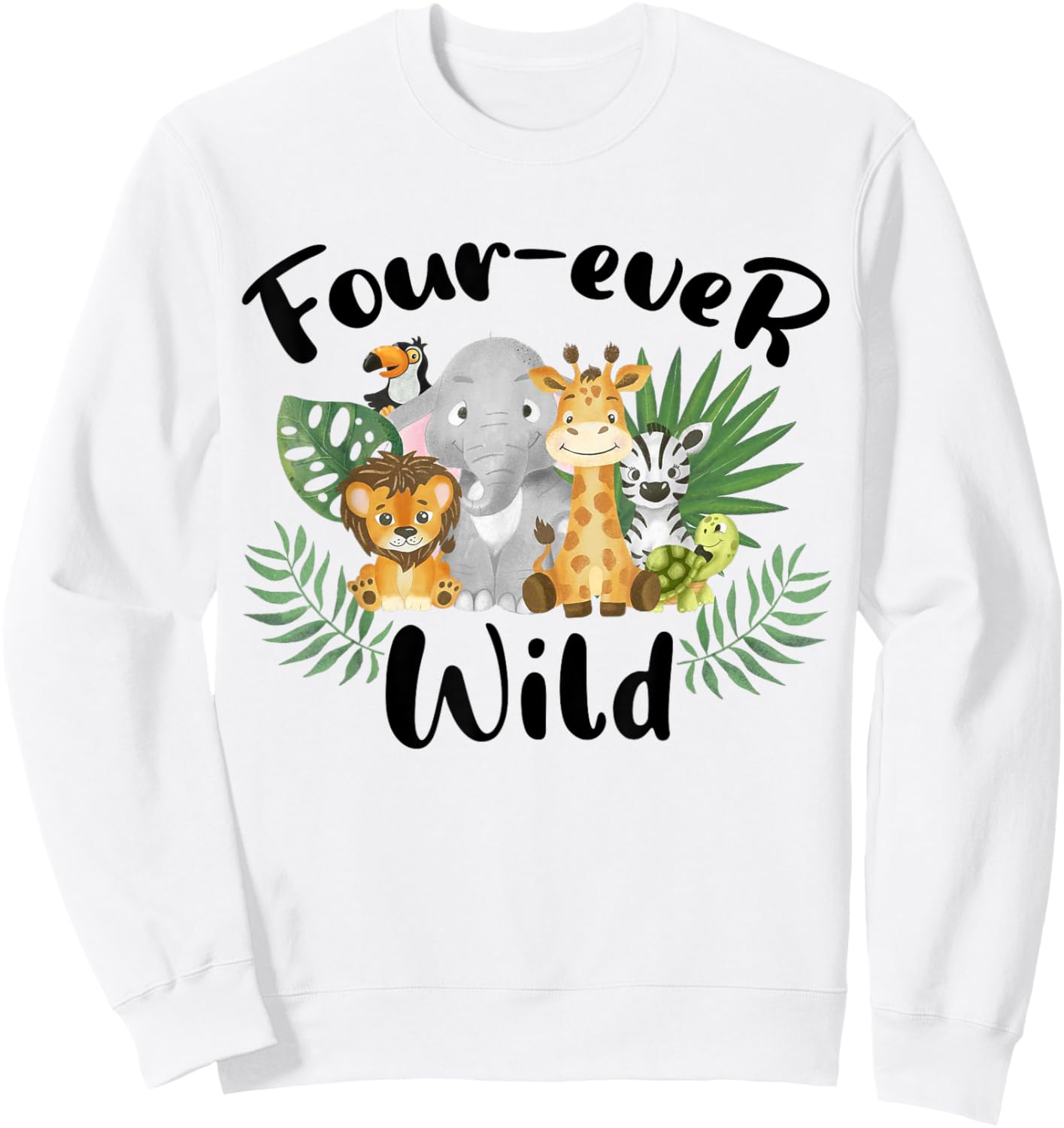 Kids Four-ever Wild 4th Birthday Boy Funny Animals Toddler Sweatshirt - Sweatshirt | White