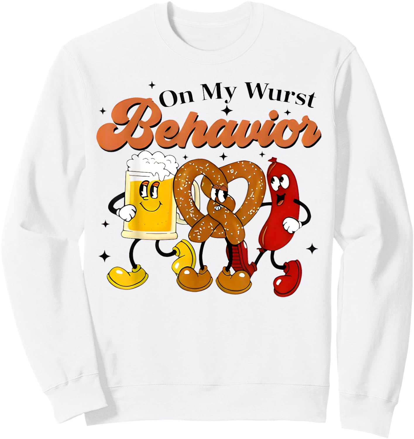 On My Wurst Behavior Funny Bavarian Oktoberfest Sweatshirt - Sweatshirt | White