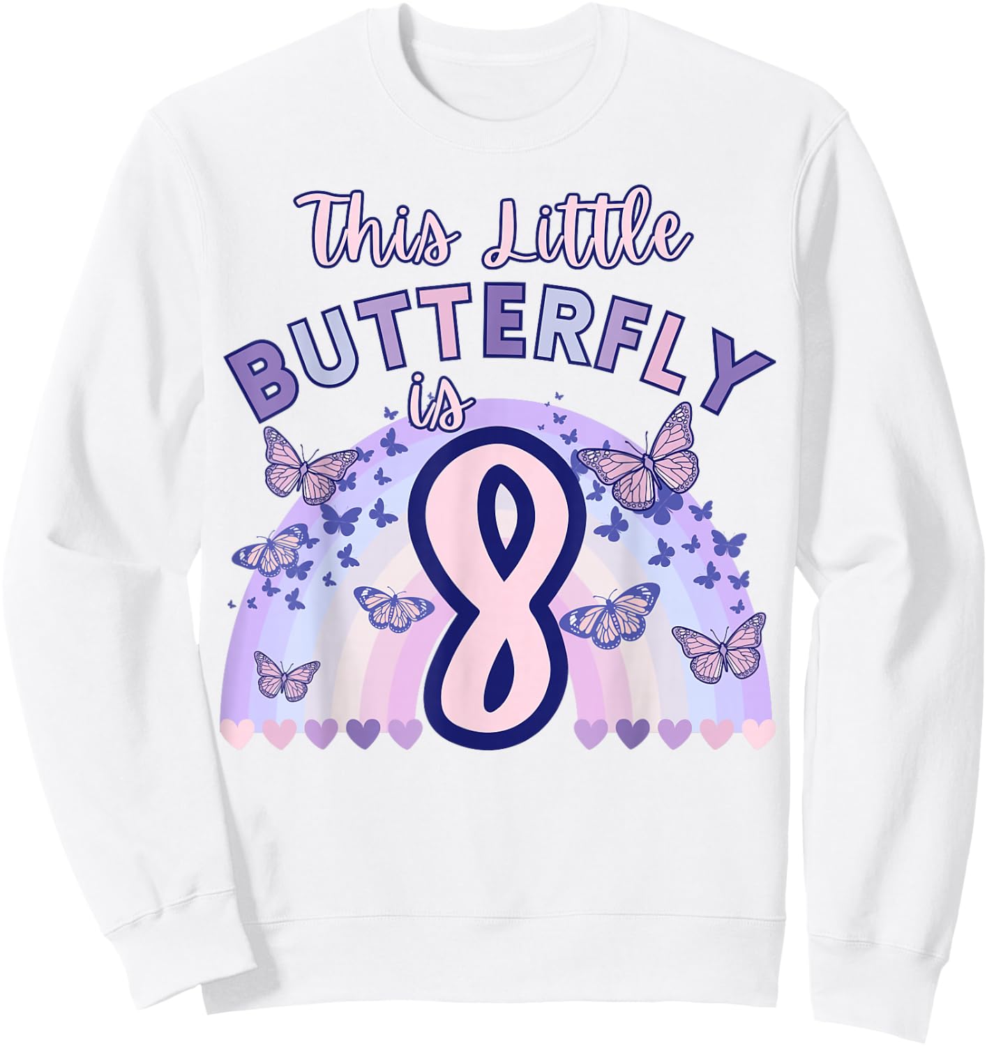 8th Birthday Butterfly Eight Years Old Pastel Purple Pink Sweatshirt - Sweatshirt | White