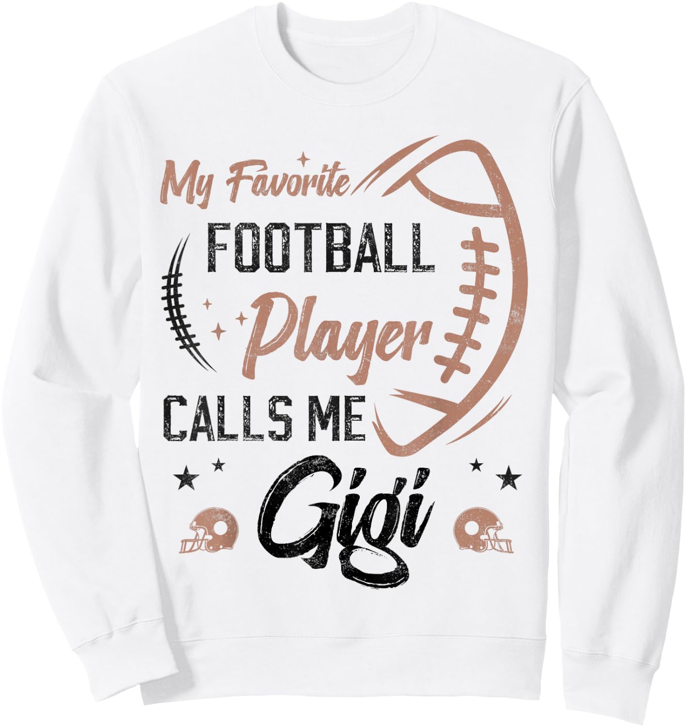 my favorite Football player calls me gigi funny grandma Sweatshirt - Sweatshirt | White