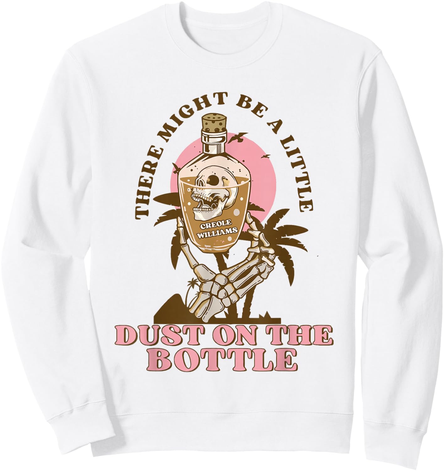 Dust On The Bottle Funny Vintage Summer Halloween Vibes Women Sweatshirt - Sweatshirt | White