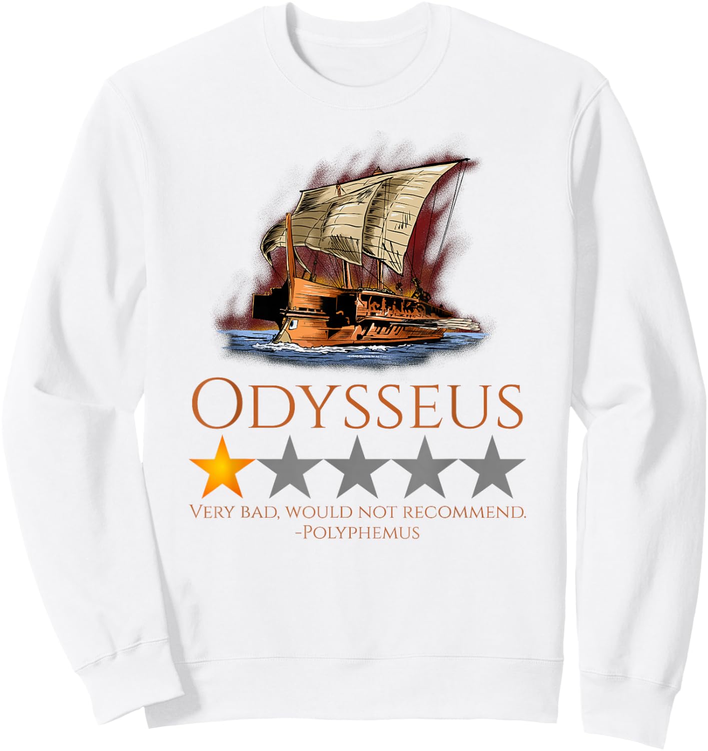 Odysseus - Ancient Greek Mythology Meme - The Odyssey Sweatshirt - Sweatshirt | White