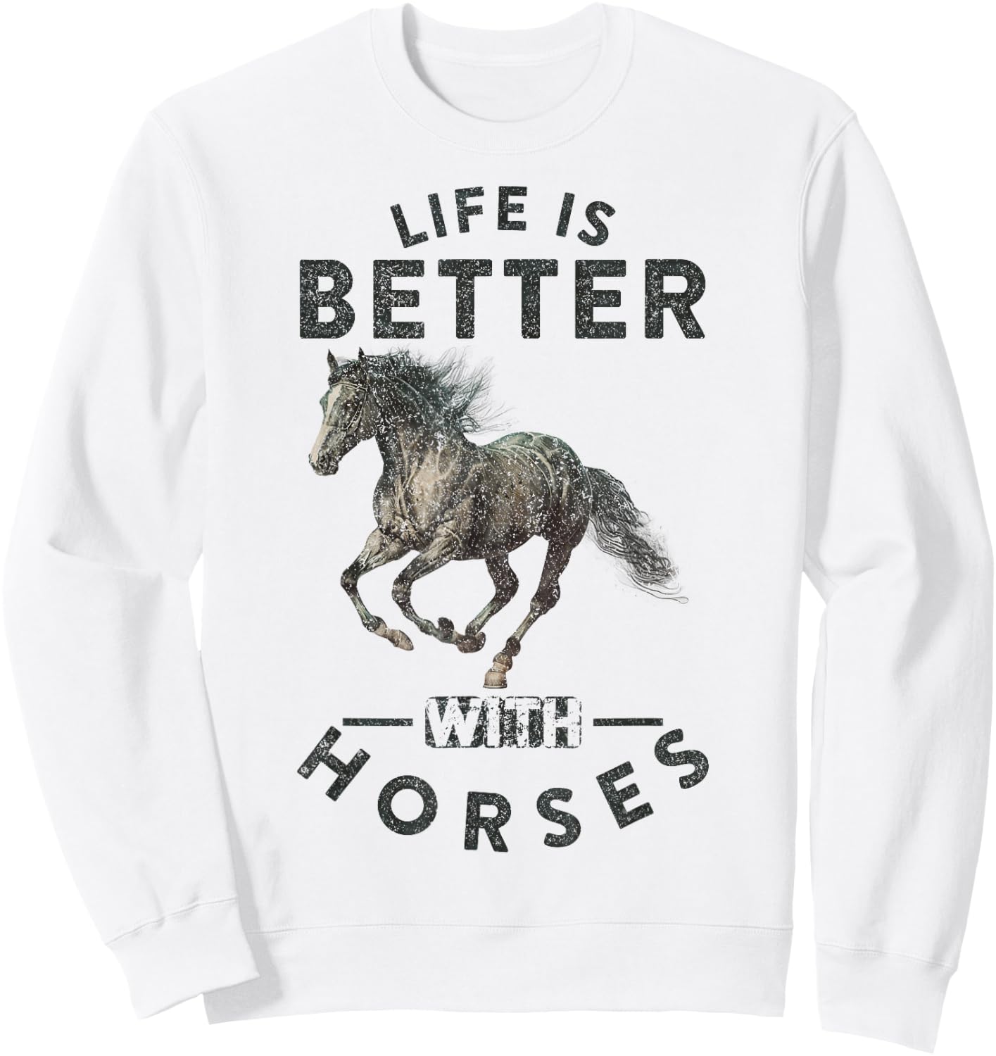 Vintage Life is Better with Horses Funny Horseback Riding Sweatshirt - Sweatshirt | White