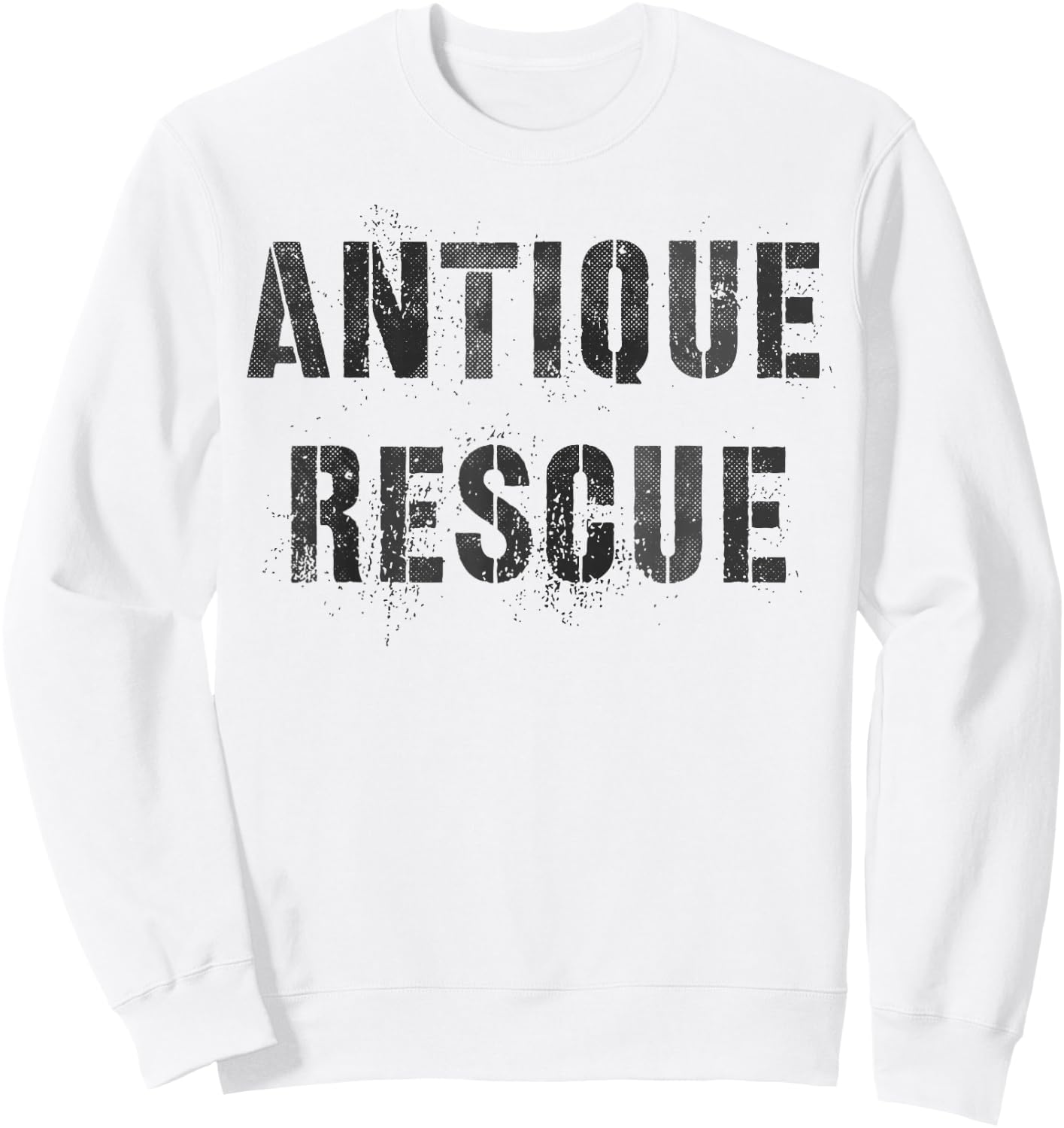 Funny ANTIQUE RESCUE Antiquarian Collectors of Antiquities Sweatshirt - Sweatshirt | White