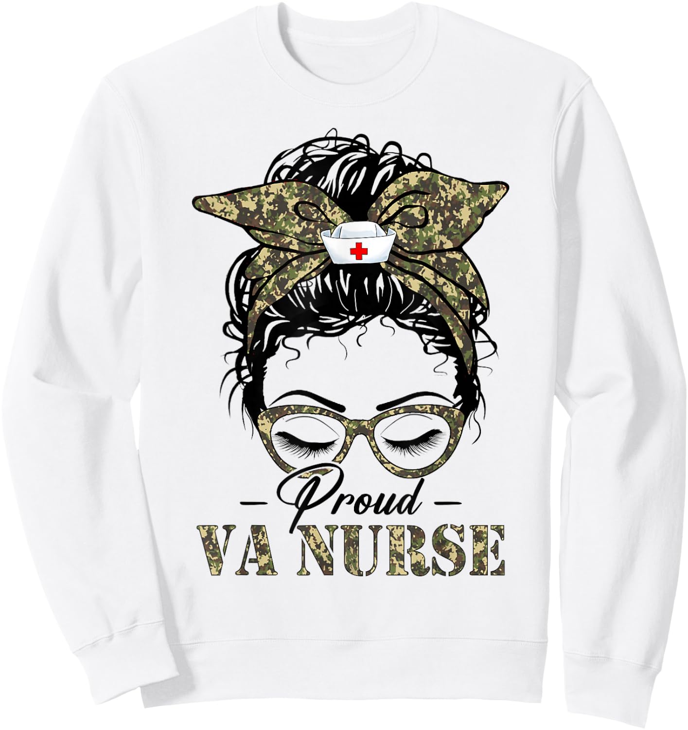 Funny Messy Bun VA Nurse Camouflage Print Army Nurses Women Sweatshirt - Sweatshirt | White