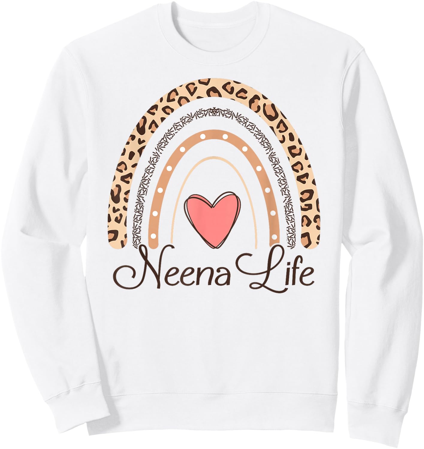 Neena Life Boho Rainbow Funny Grandma Neena Sweatshirt - Sweatshirt | White