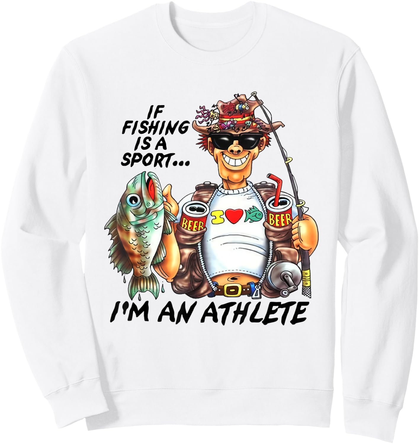 If Fishing Is A Sport I'm An Athlete Funny Fishing Lovers Sweatshirt - Sweatshirt | White