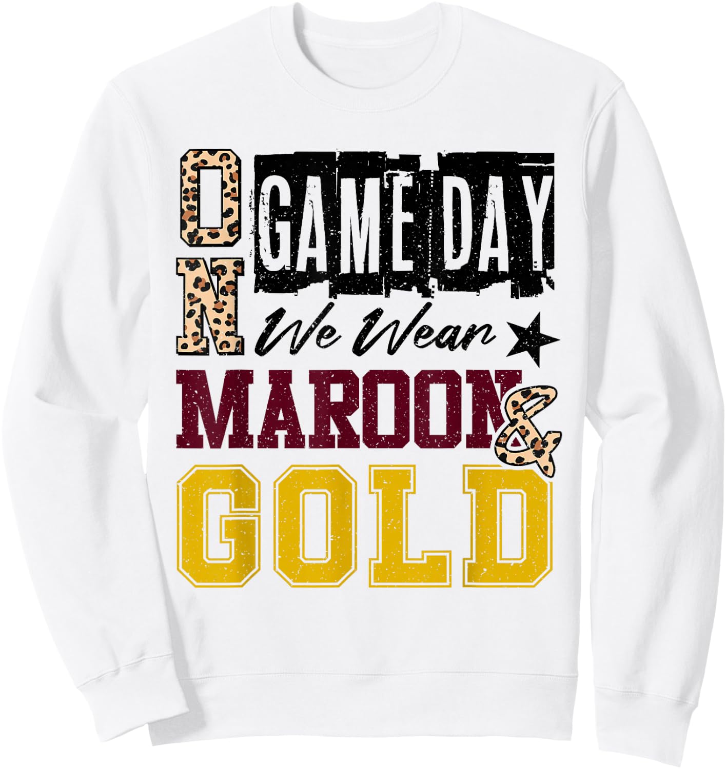 On Gameday Football We Wear Maroon and Gold School Spirit Sweatshirt - Sweatshirt | White