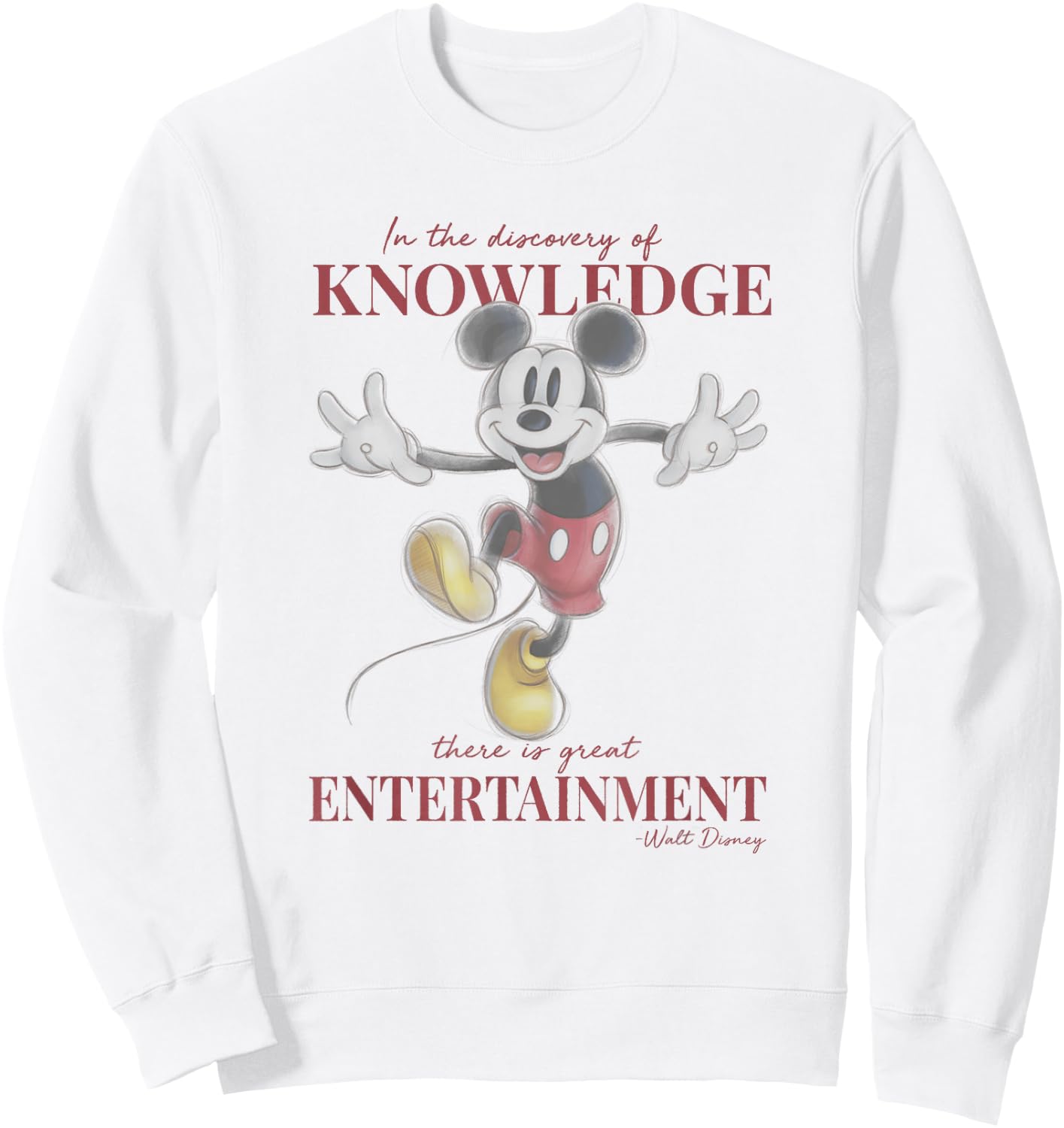 Disney Mickey And Friends Classic Walt Disney Quote Sweatshirt - Sweatshirt | White