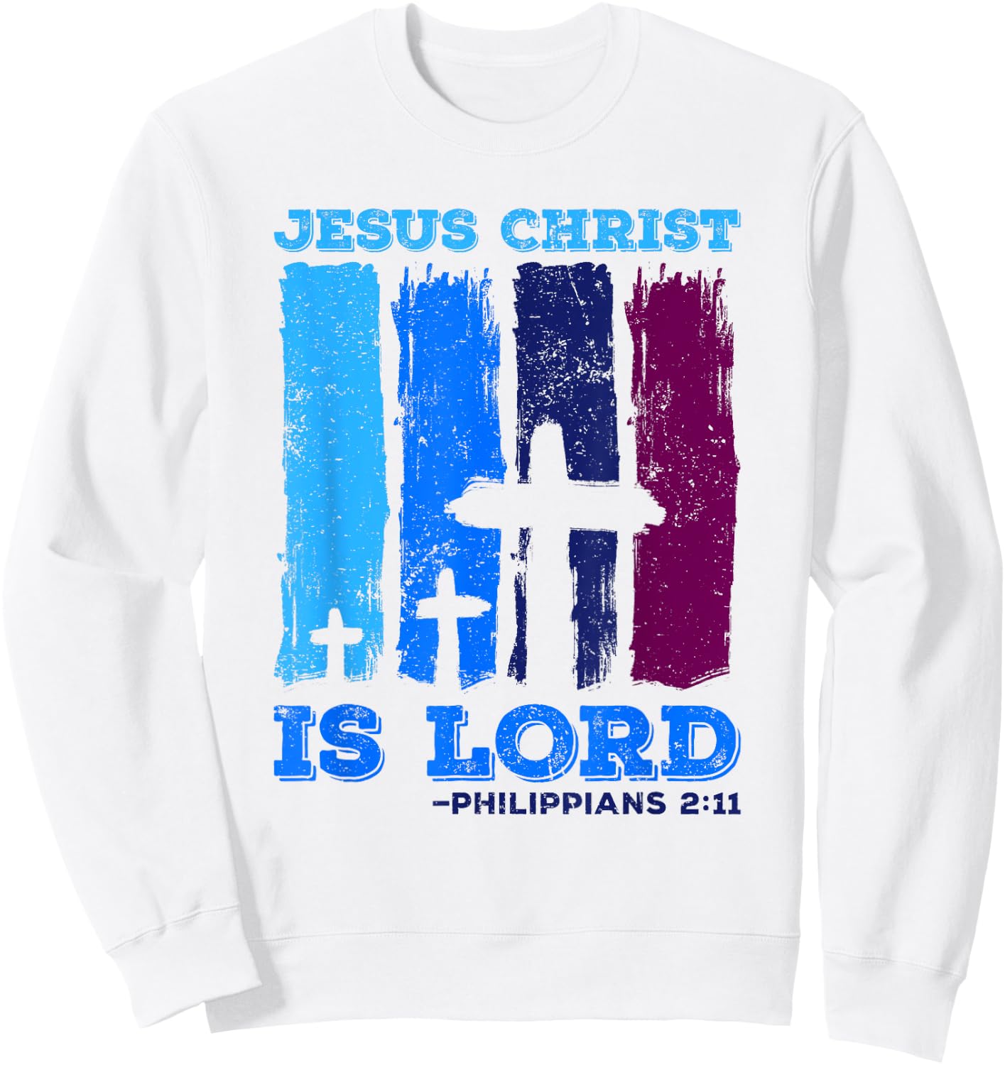Jesus is Lord Philippians Bible Quote Jesus Christ Sweatshirt - Sweatshirt | White