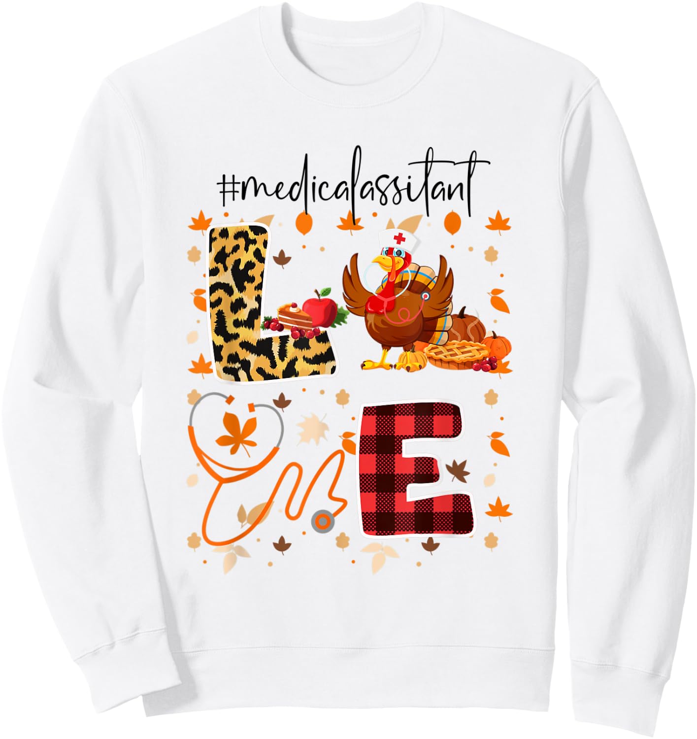 Funny Cute Medical Assistant Thanksgiving Day Leopard Turkey Sweatshirt - Sweatshirt | White