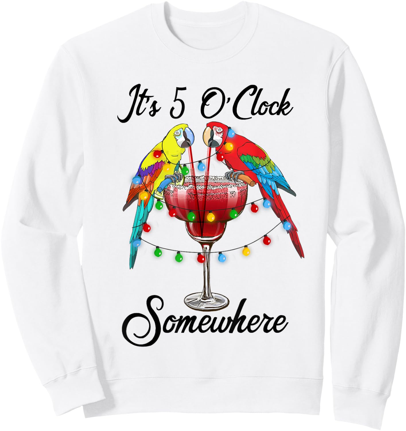Parrots Drinking Margarita It's 5 O'clock Somewhere Sweatshirt - Sweatshirt | White