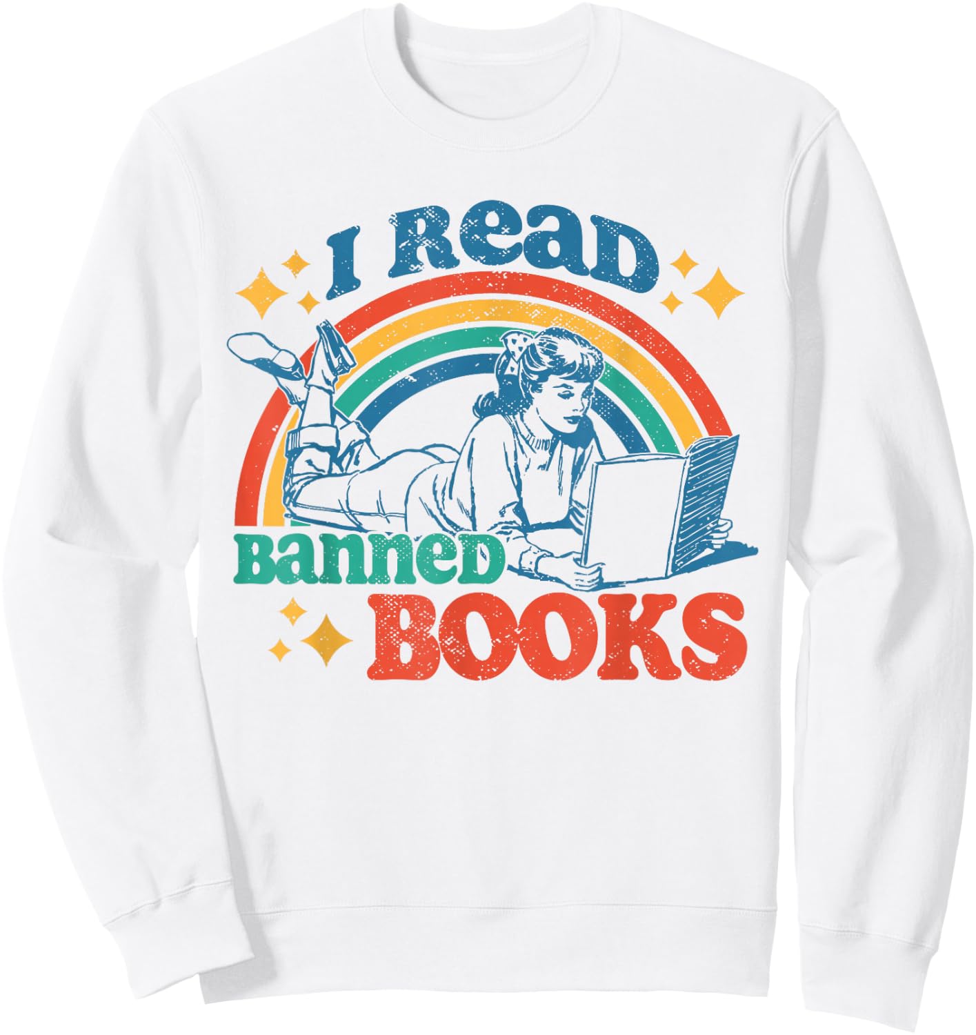 I Read Banned Books Funny Book Lover Retro Reading Sweatshirt - Sweatshirt | White