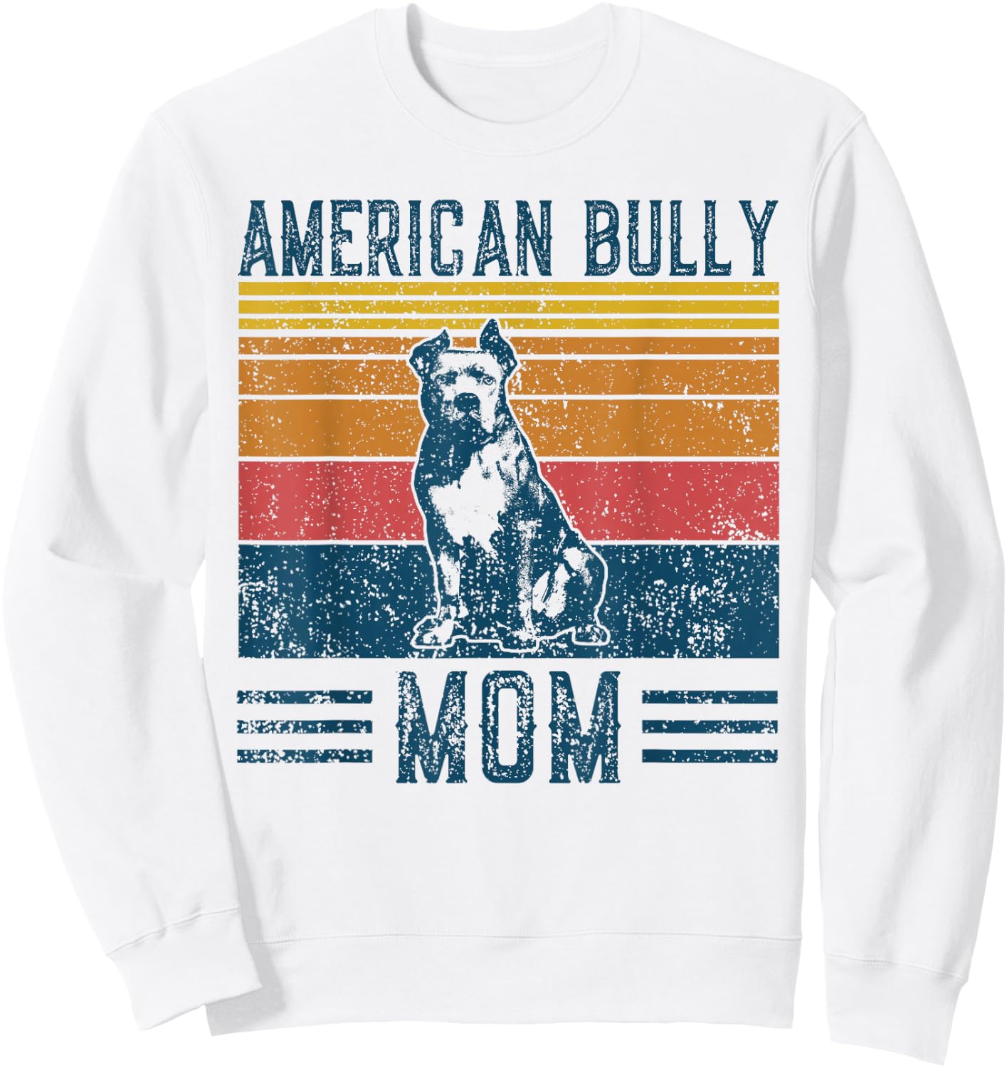 Dog American Bully Mom - Vintage American Bully Mom Sweatshirt - Sweatshirt | White