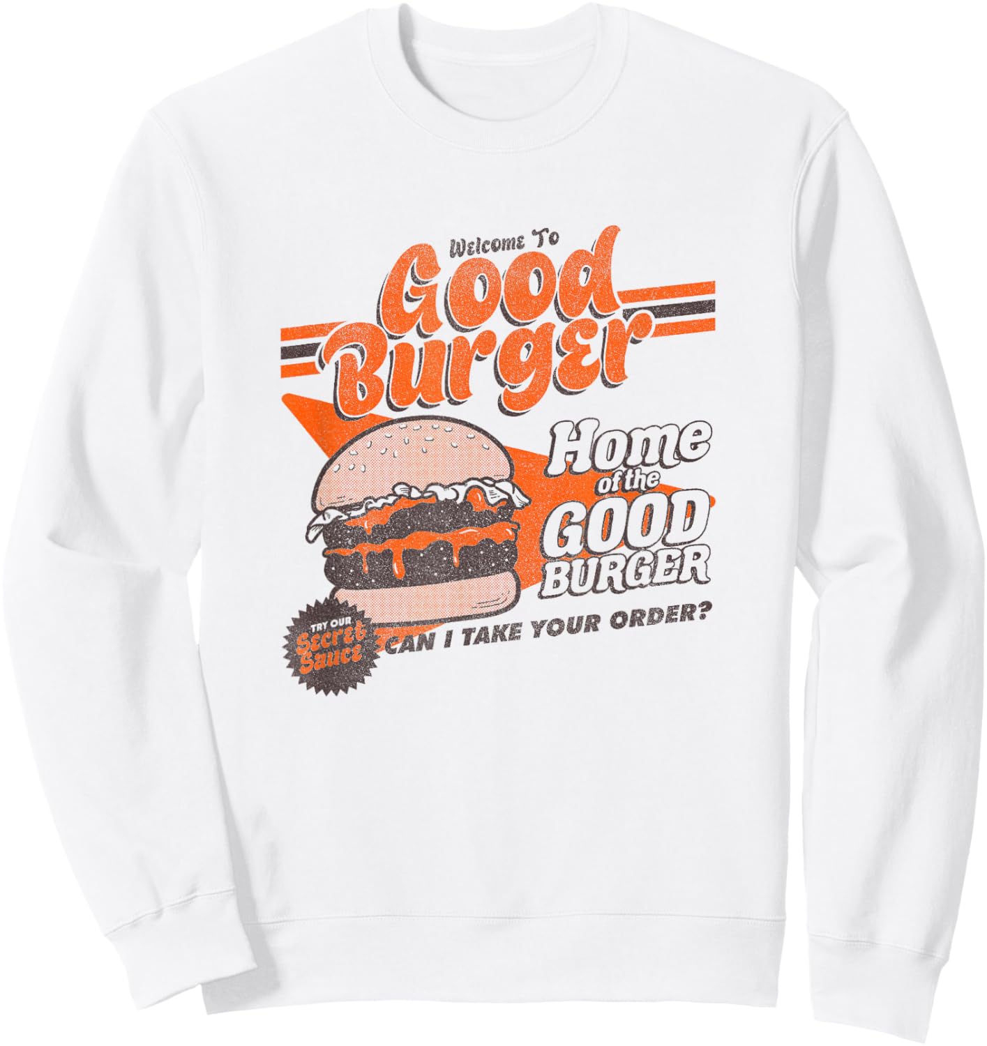All That Distressed Welcome To Good Burger Home Of The Good Sweatshirt - Sweatshirt | White
