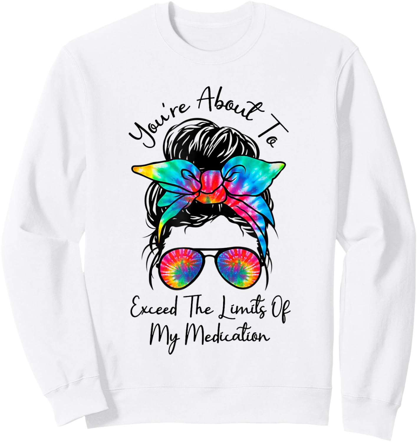 You're About To Exceed The Limits Of My Medication Introvert Sweatshirt - Sweatshirt | White
